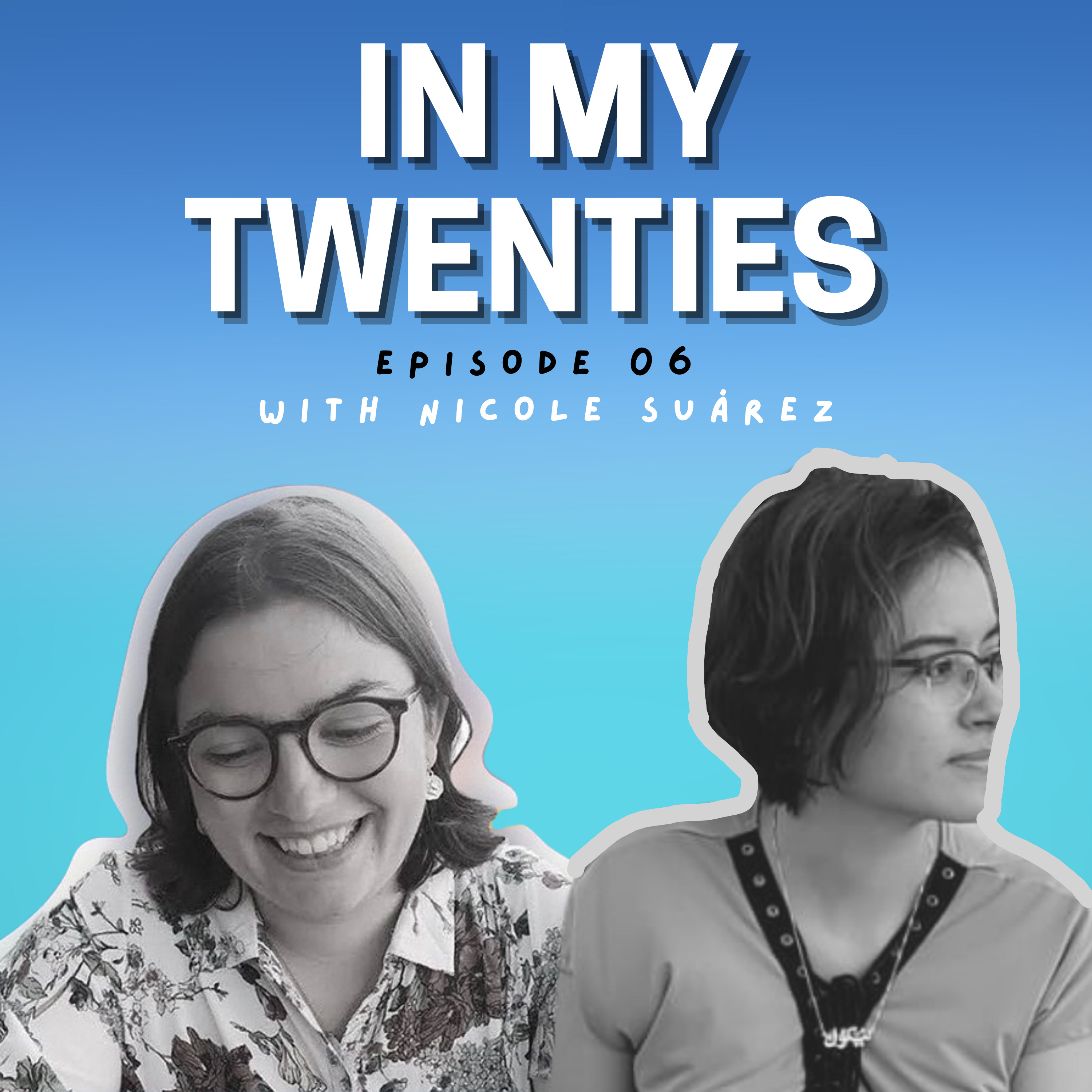 In My Twenties Podcast