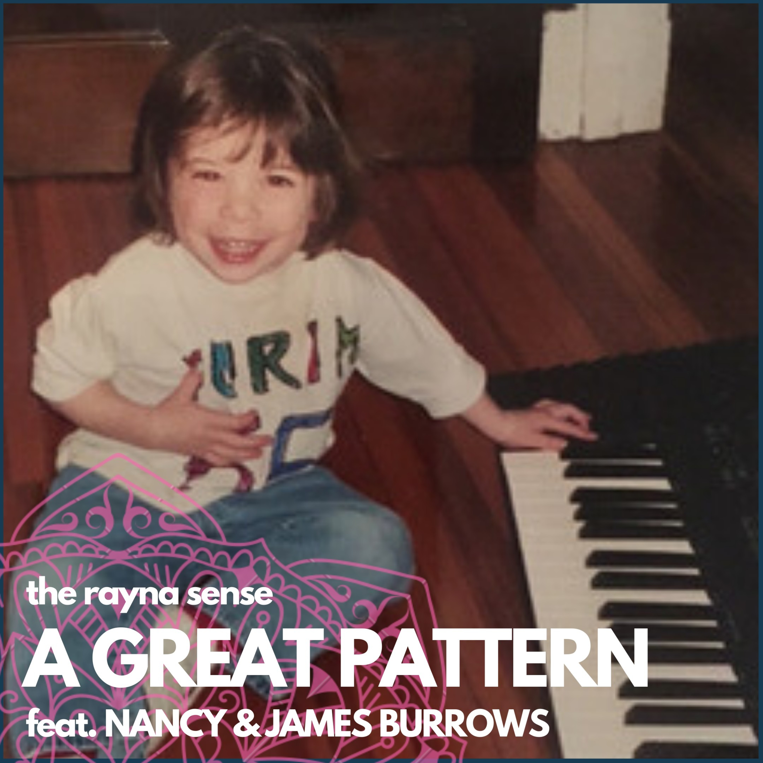 A Great Pattern (feat. Nancy & James Burrows)