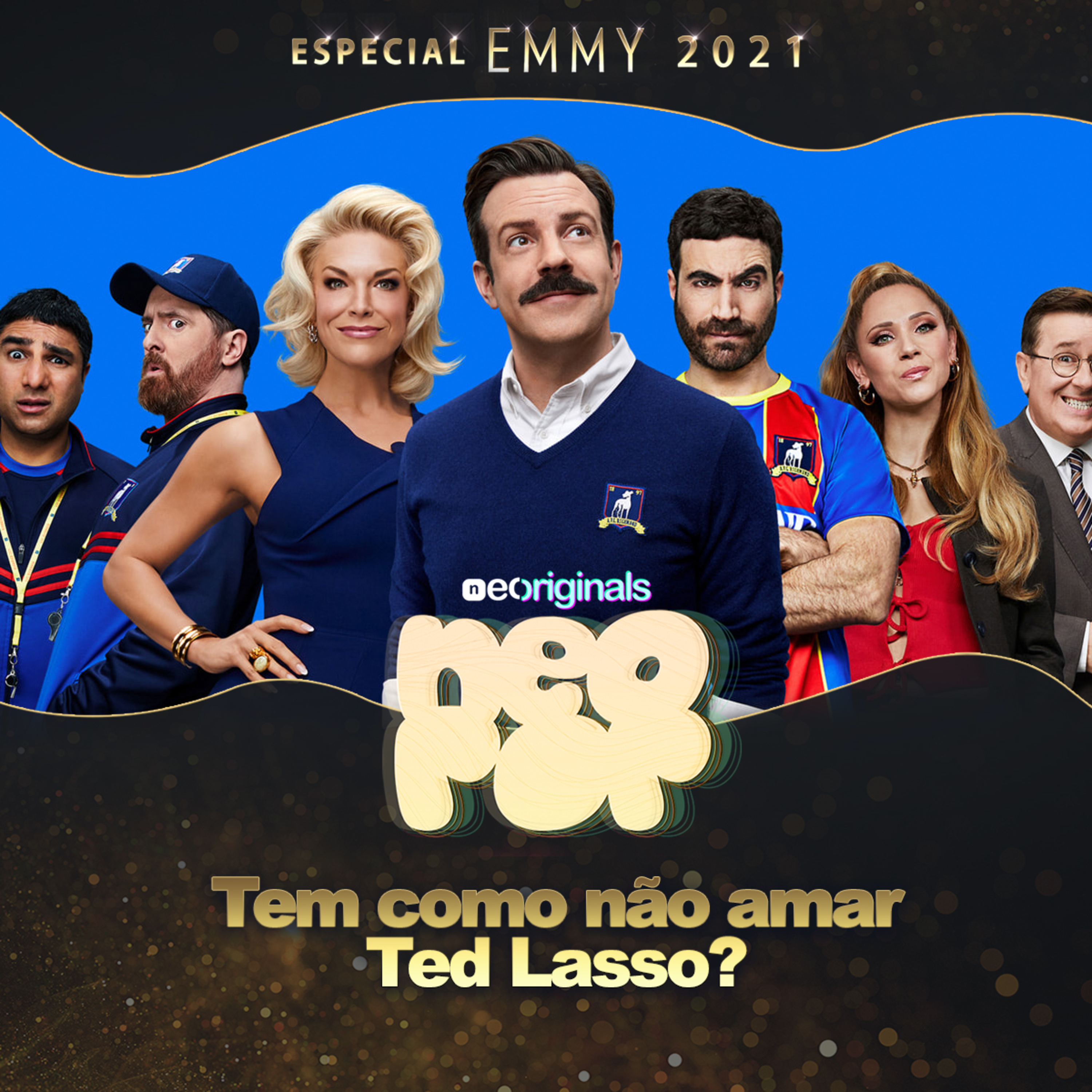 #5 Especial Emmy 2021: Tem como não amar Ted Lasso? episode artwork