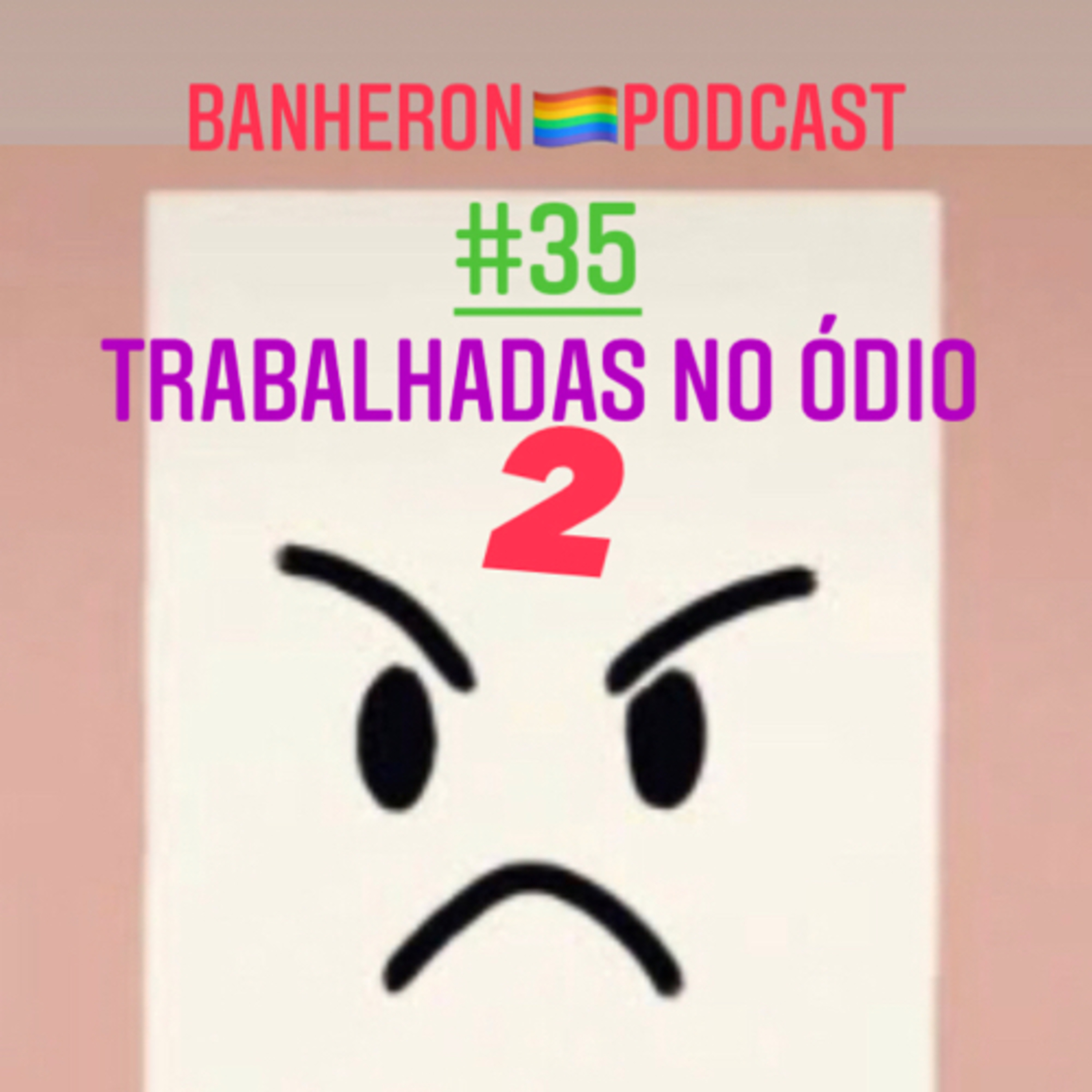 BANHERON 🏳️‍🌈 PODCAST