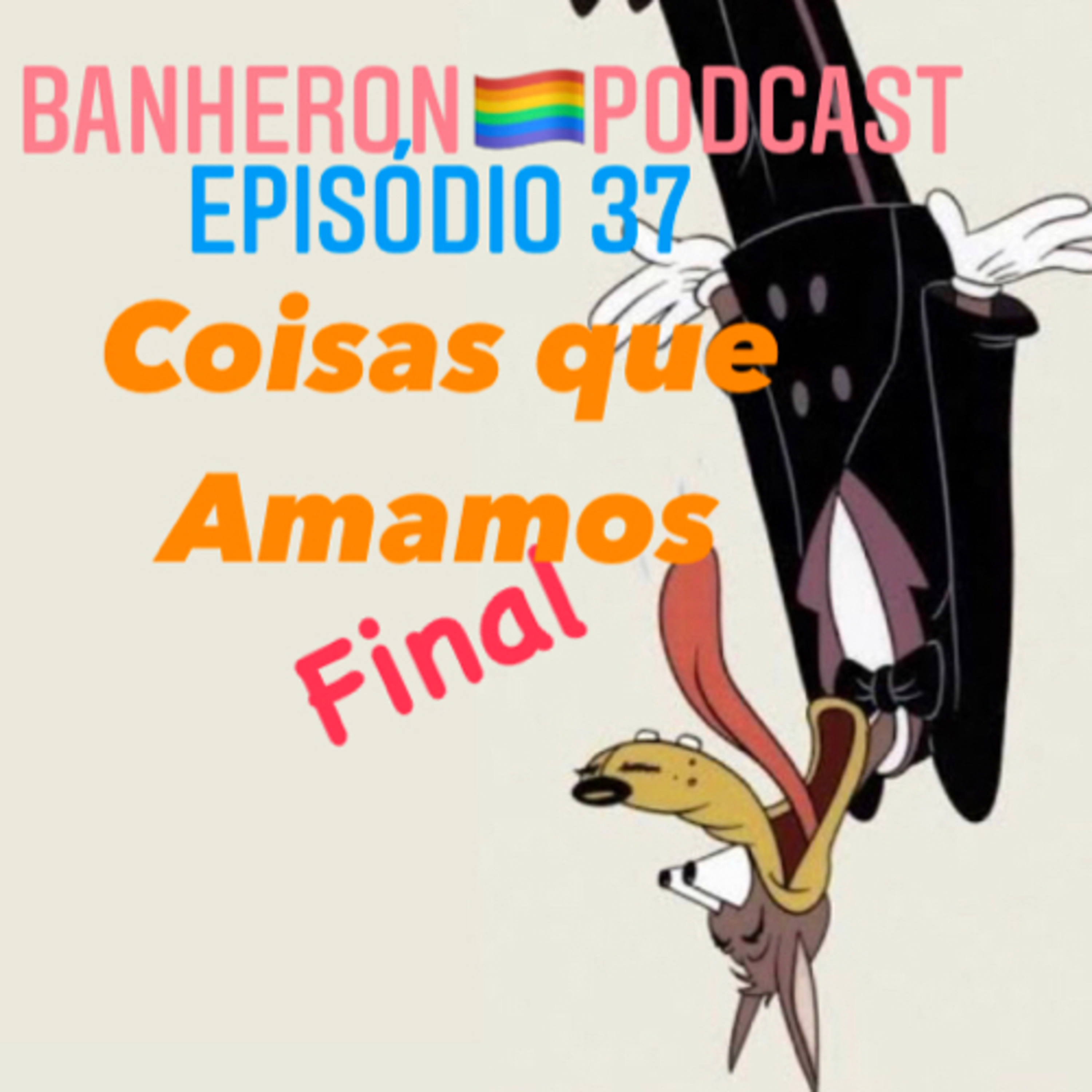 BANHERON 🏳️‍🌈 PODCAST