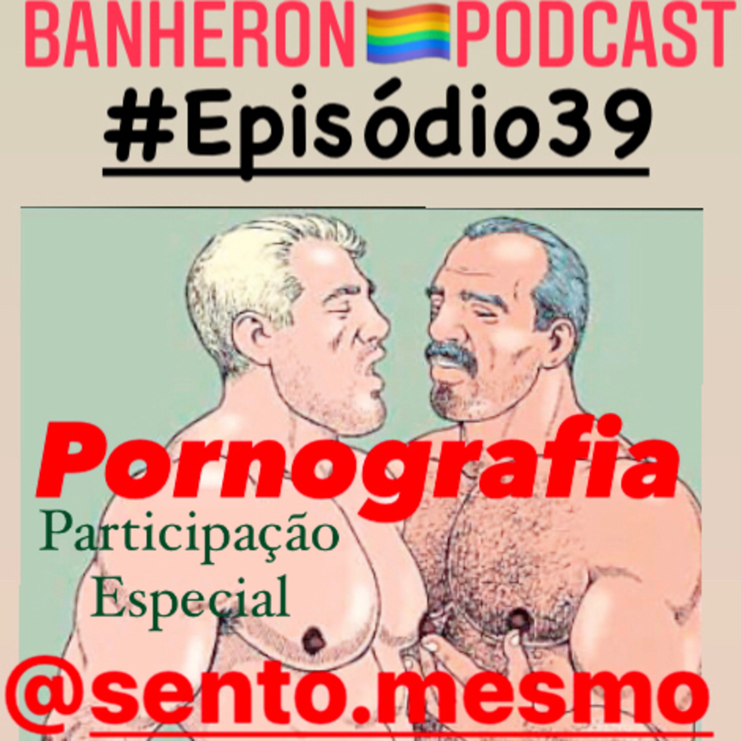BANHERON 🏳️‍🌈 PODCAST