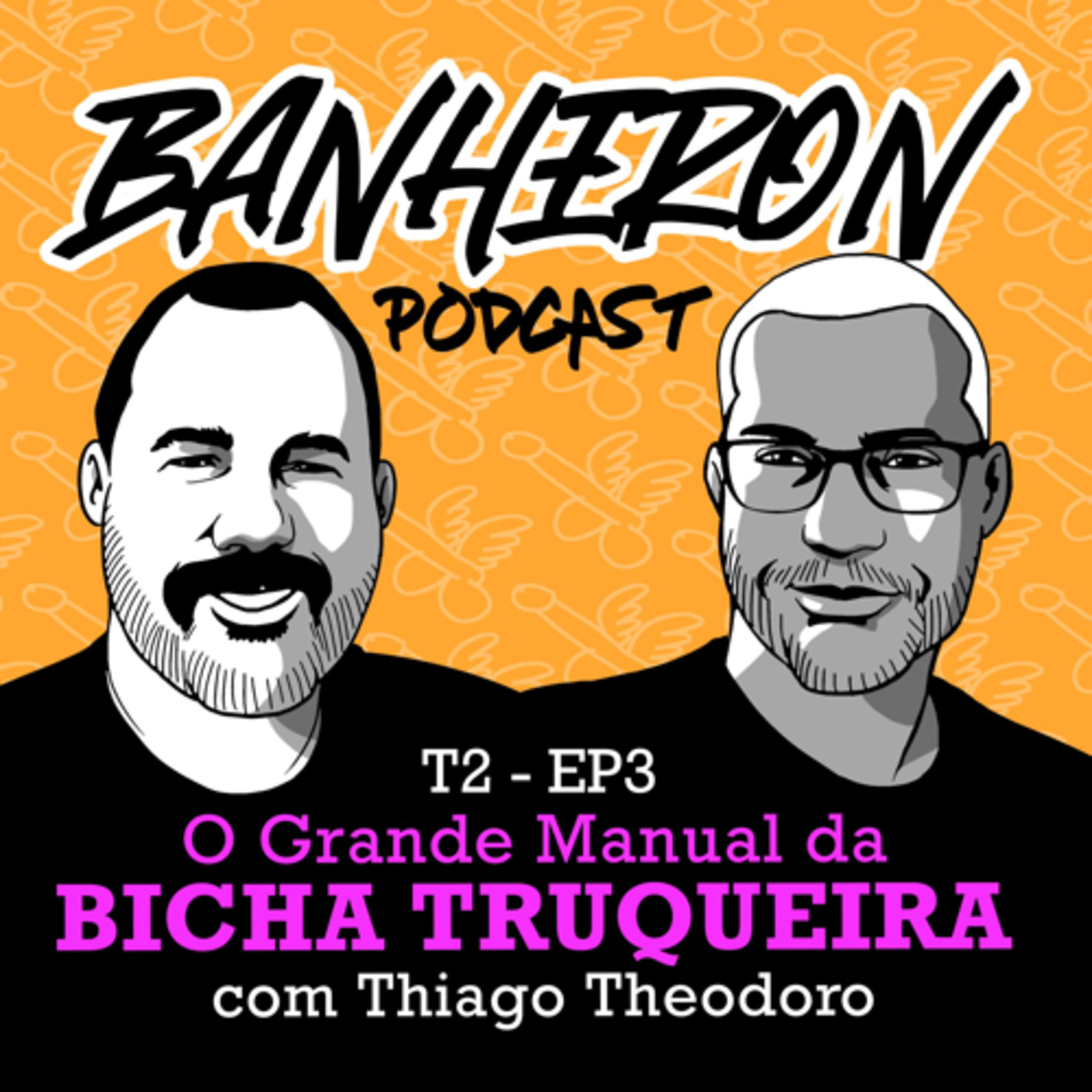 BANHERON 🏳️‍🌈 PODCAST