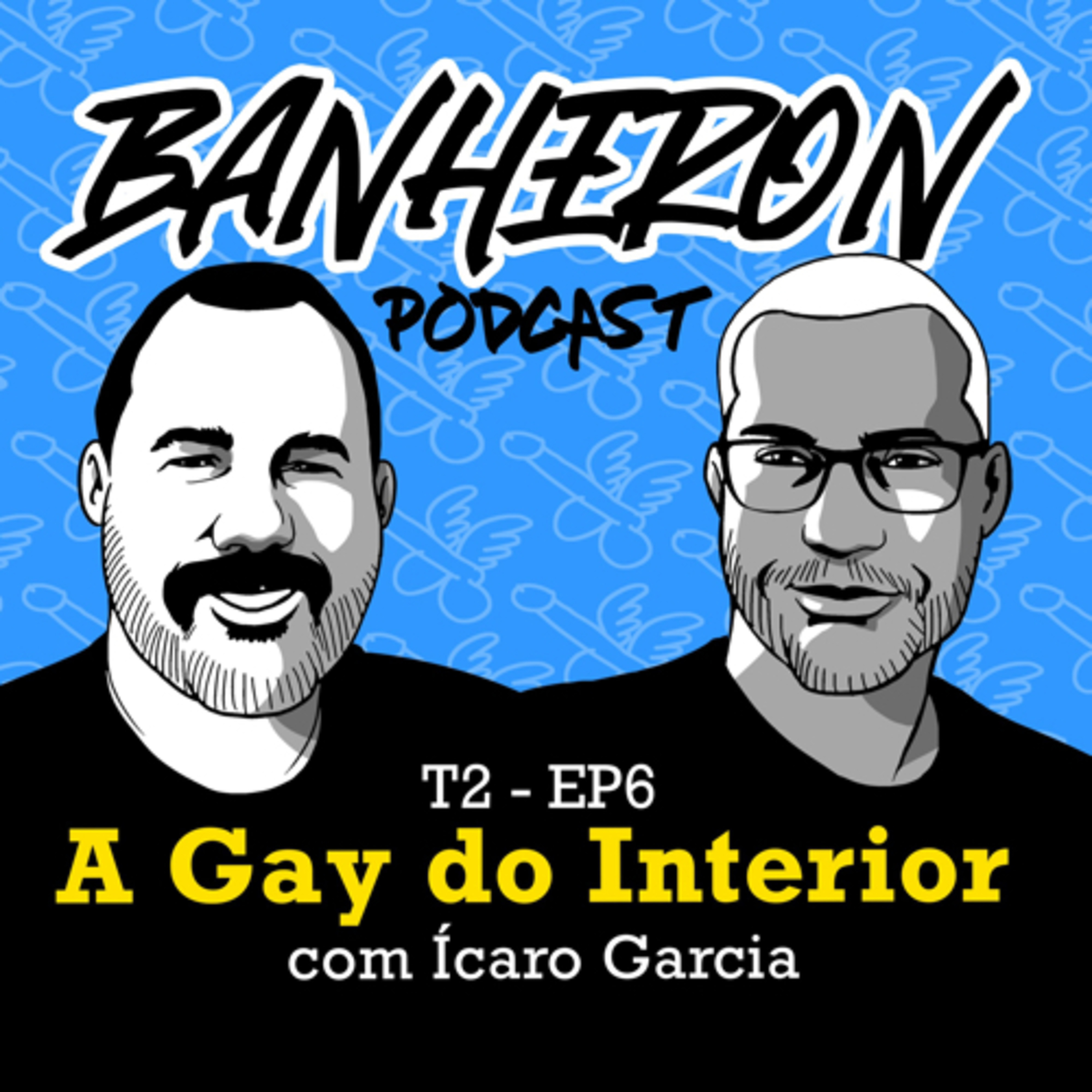 BANHERON 🏳️‍🌈 PODCAST