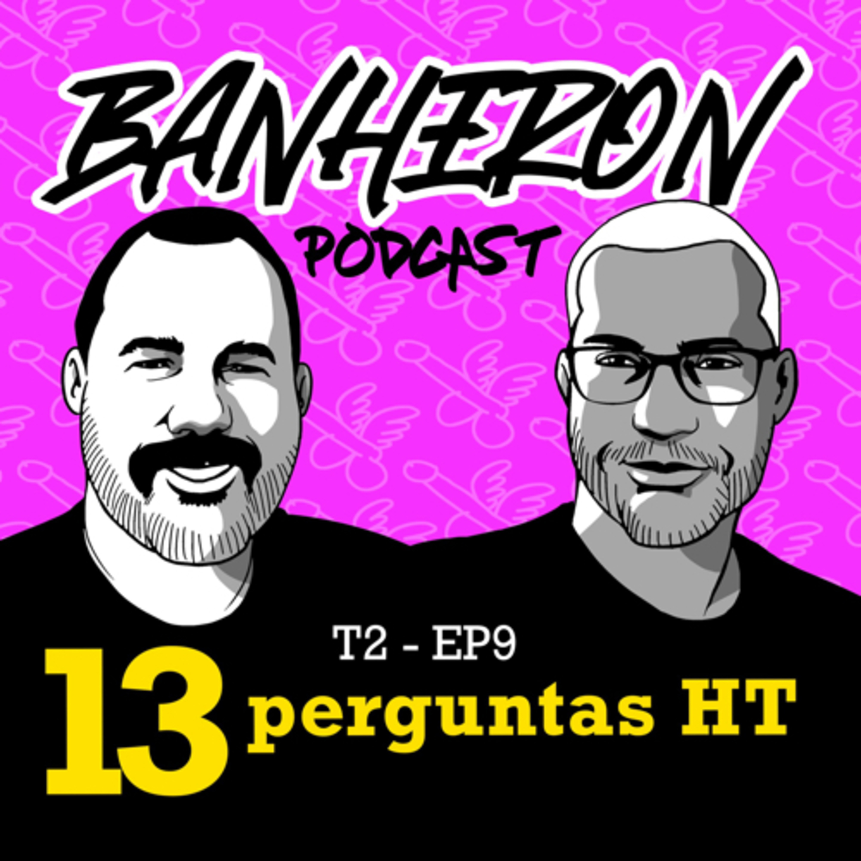 BANHERON 🏳️‍🌈 PODCAST