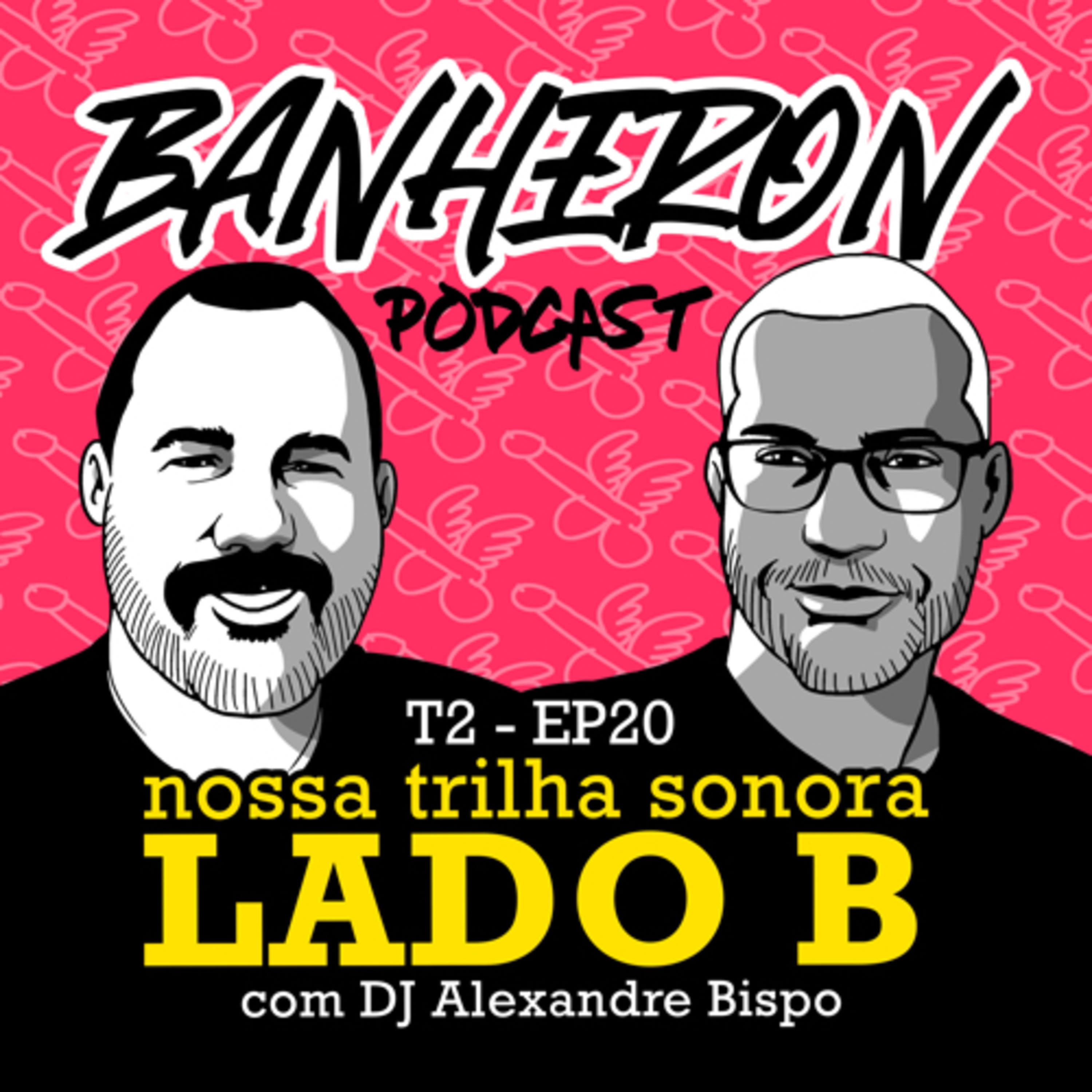 BANHERON 🏳️‍🌈 PODCAST