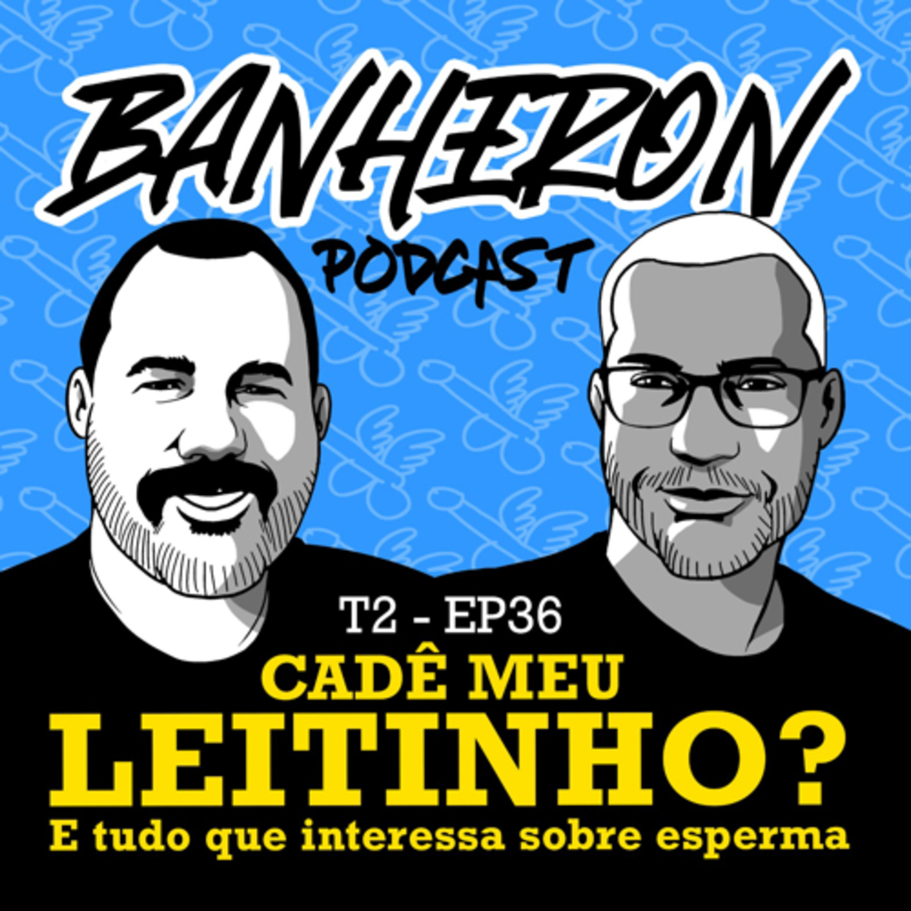 BANHERON 🏳️‍🌈 PODCAST