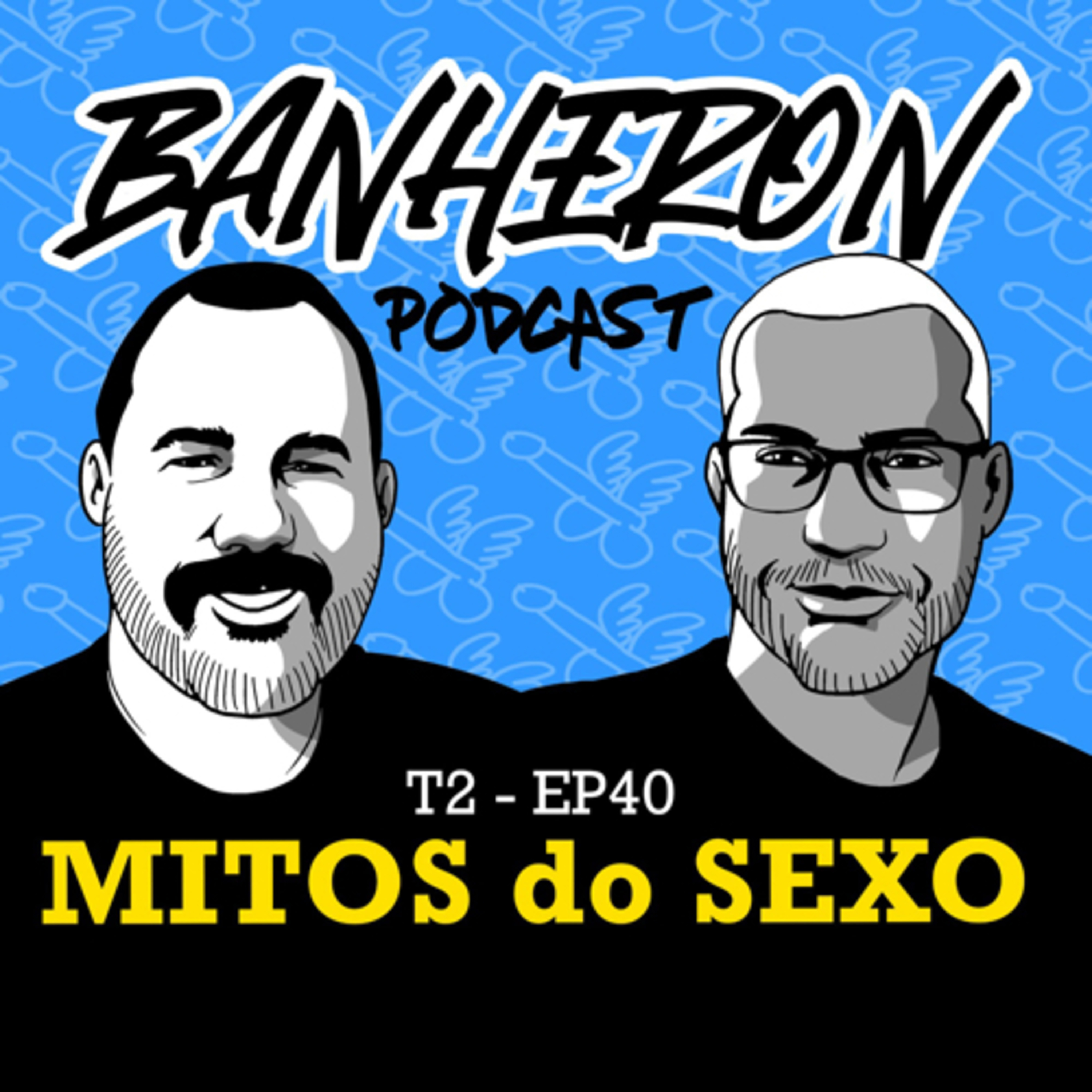 BANHERON 🏳️‍🌈 PODCAST