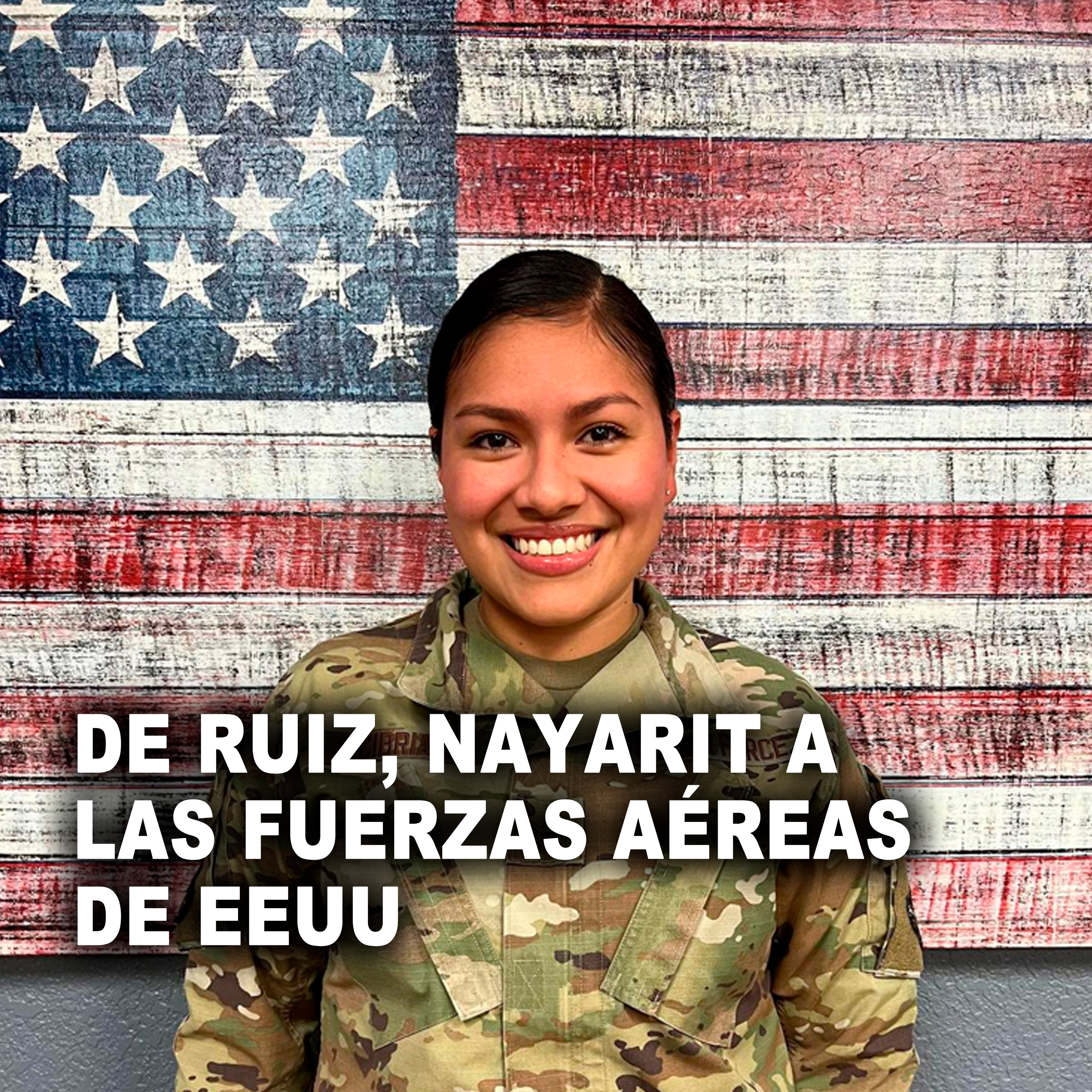 De Ruiz, Nayarit a las Fuerzas Aéreas de EEUU