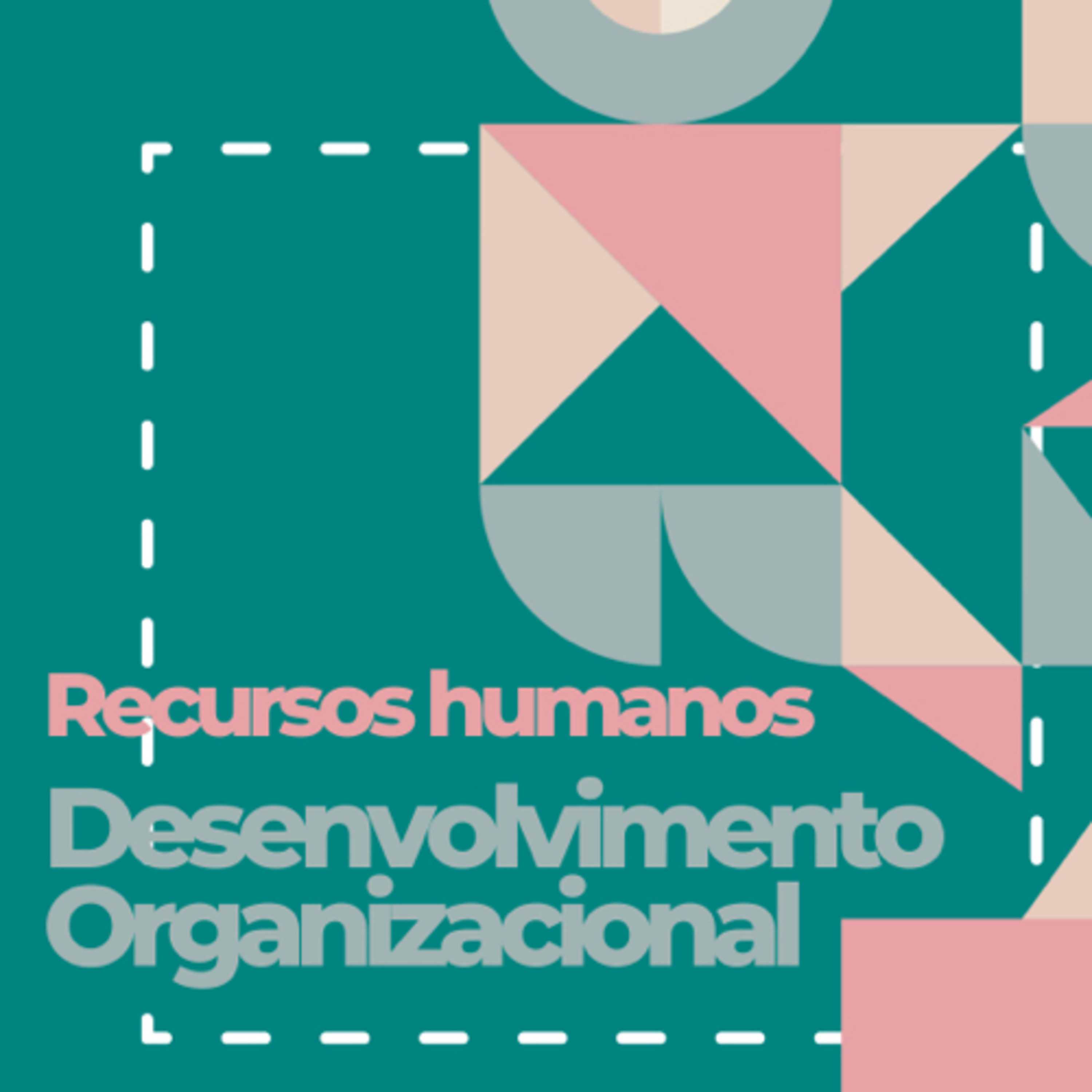 DHO - Desenvolvimento Humano Organizacional  episode artwork