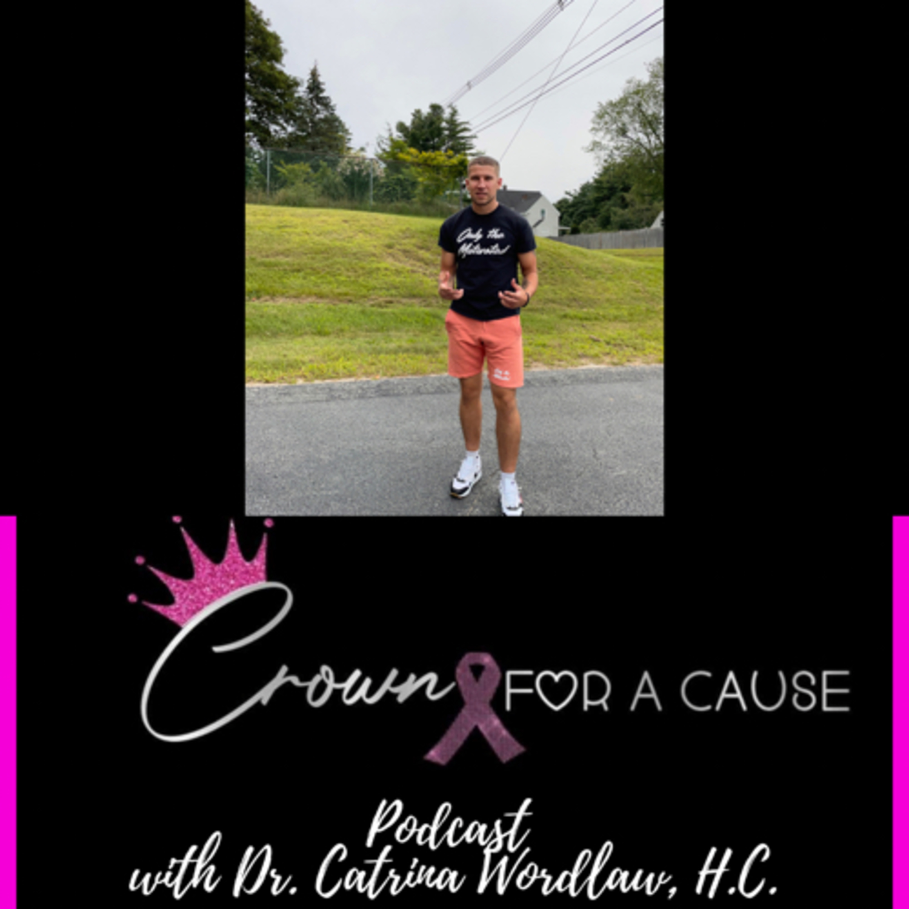 Crown for a Cause Podcast with Dr. Catrina Wordlaw, Trio PhDs, Duo, h.c.