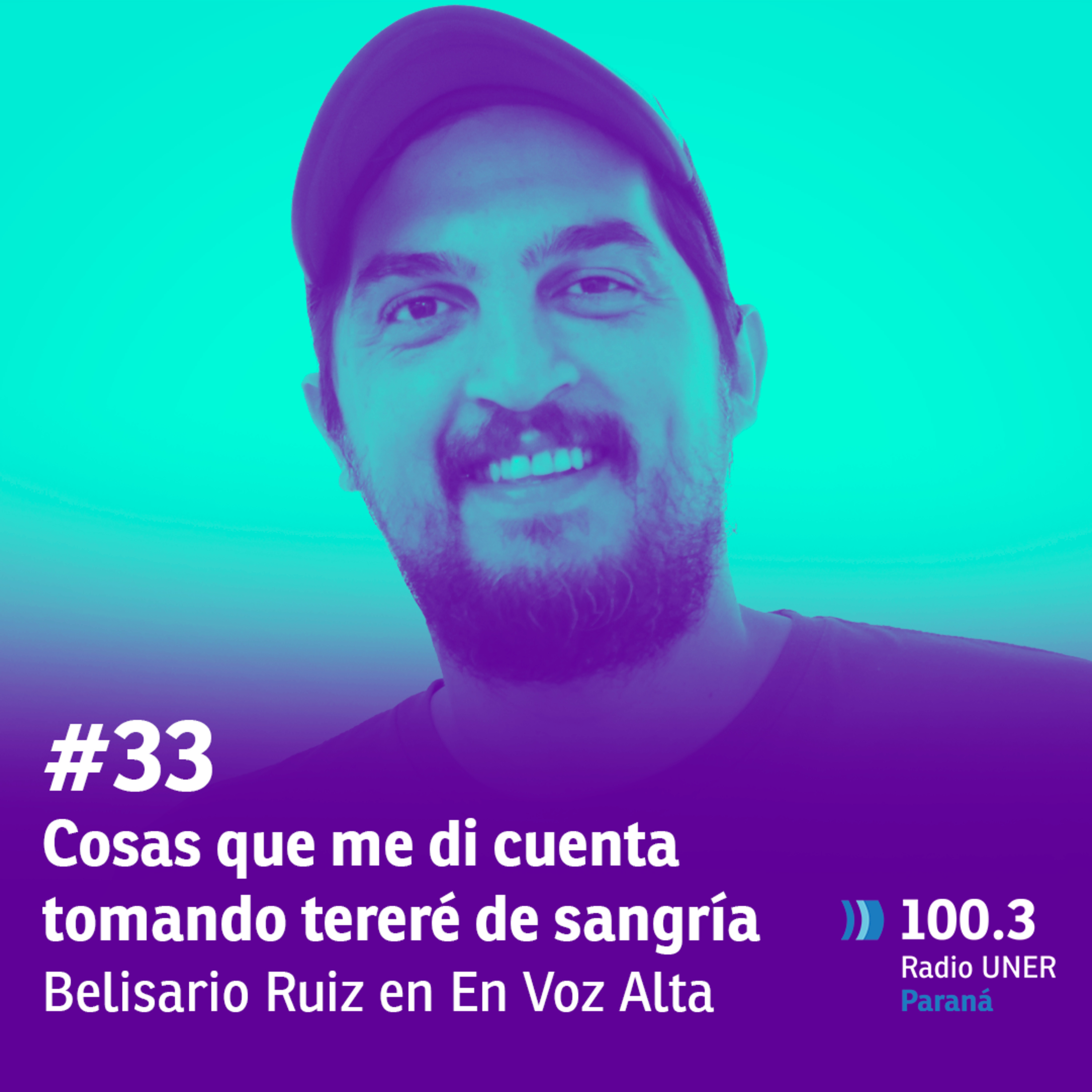 #EnVozAlta: "Cosas que me di cuenta" por Belisario Ruiz N° 33 episode artwork