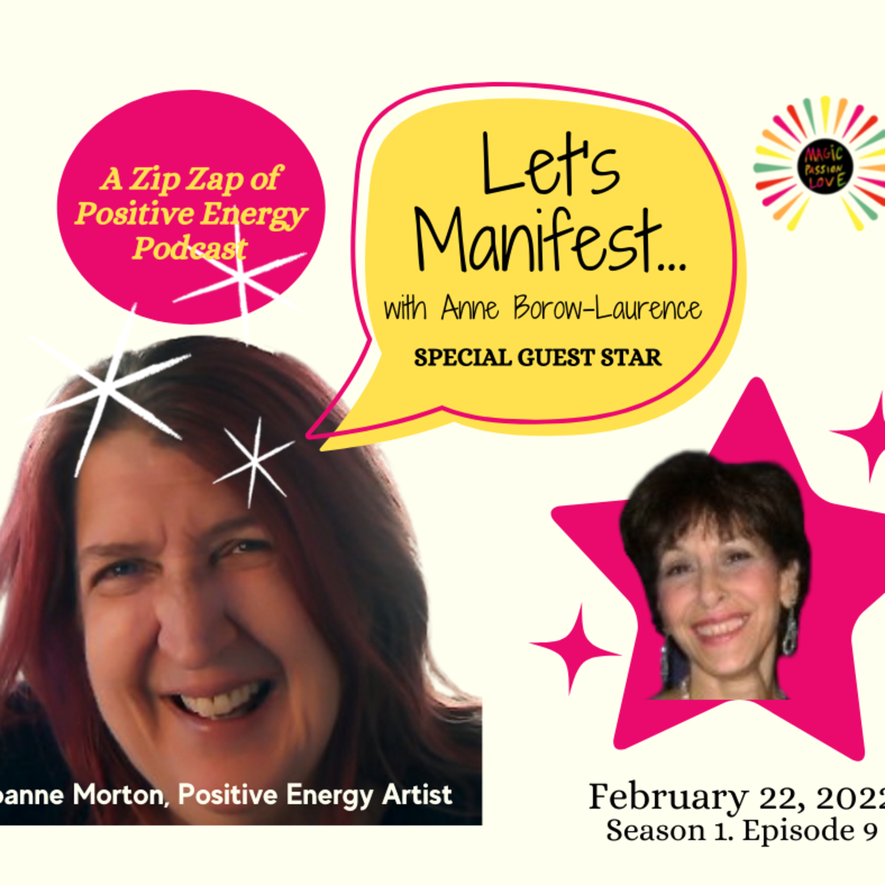 Let\'s Manifest! with Joanne Morton, Positive Energy Artist©.
