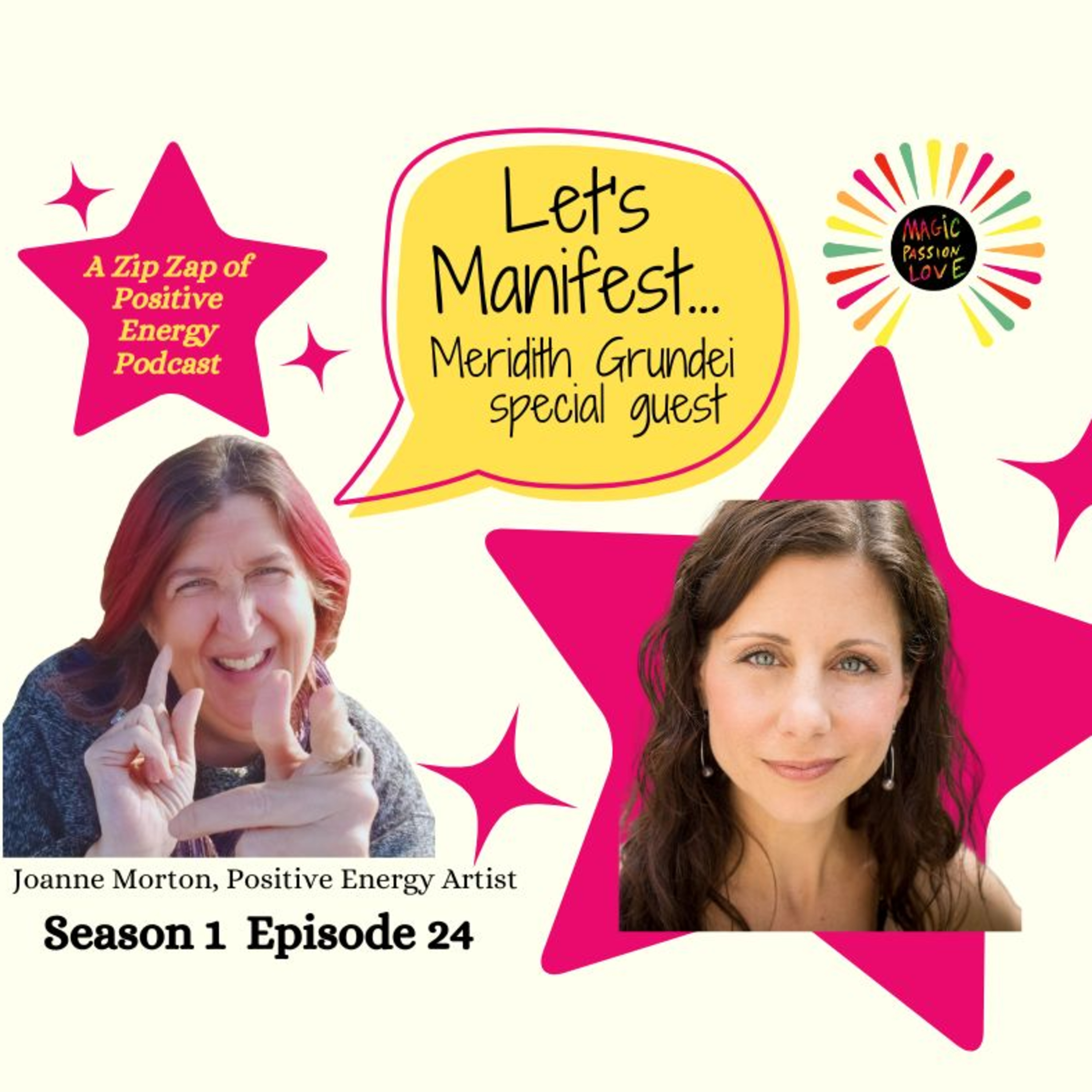 Let\'s Manifest! with Joanne Morton, Positive Energy Artist©.