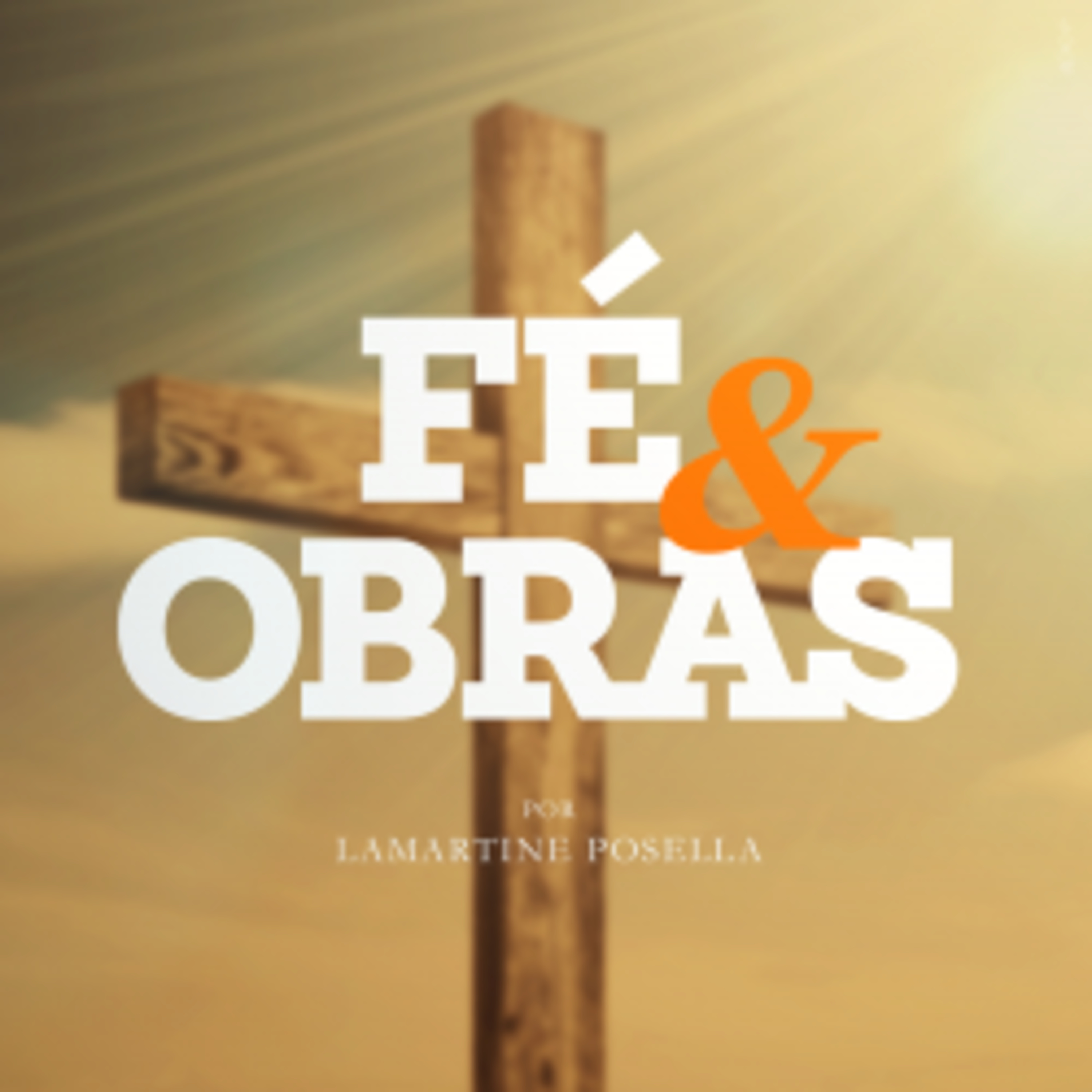 A FÉ SEM OBRA É MORTA episode artwork