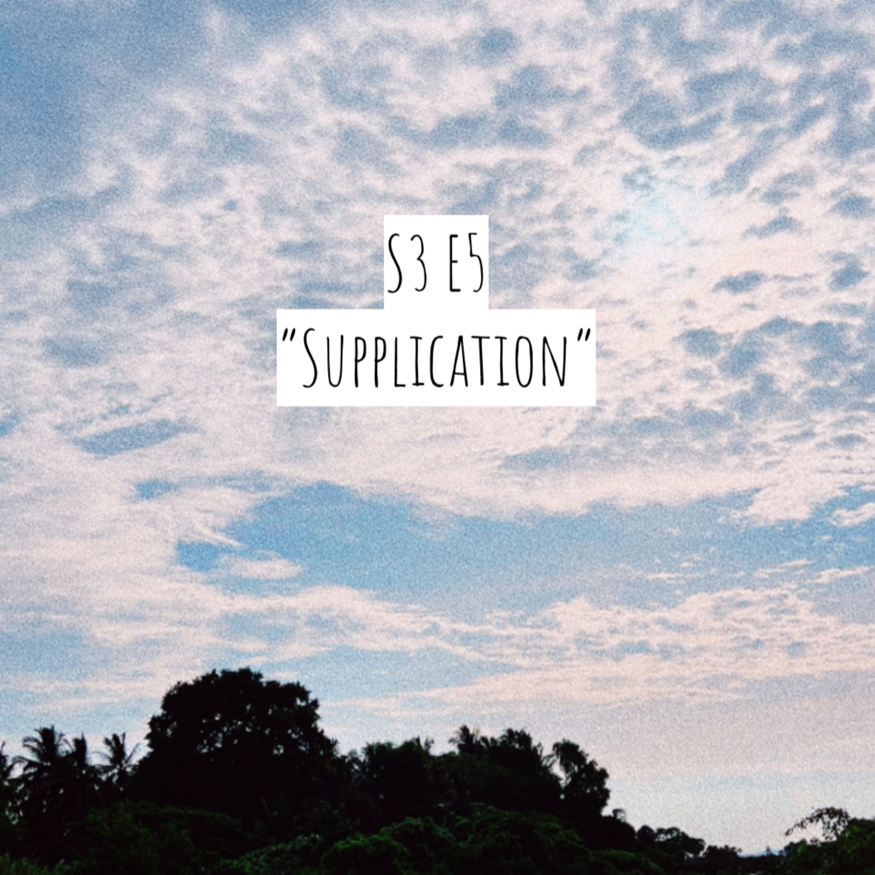 Supplication episode artwork
