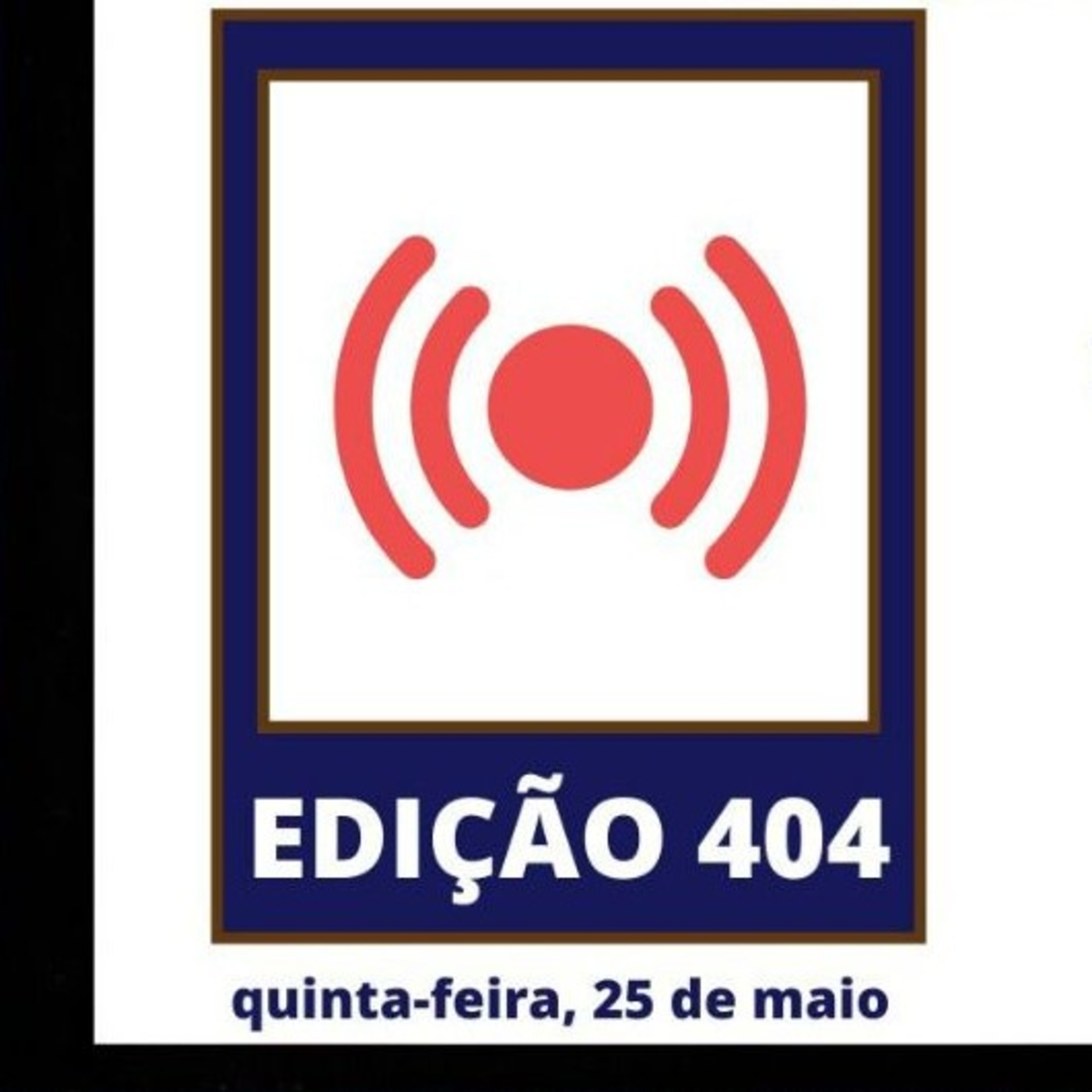 Estação Notícia - edição #404 episode artwork