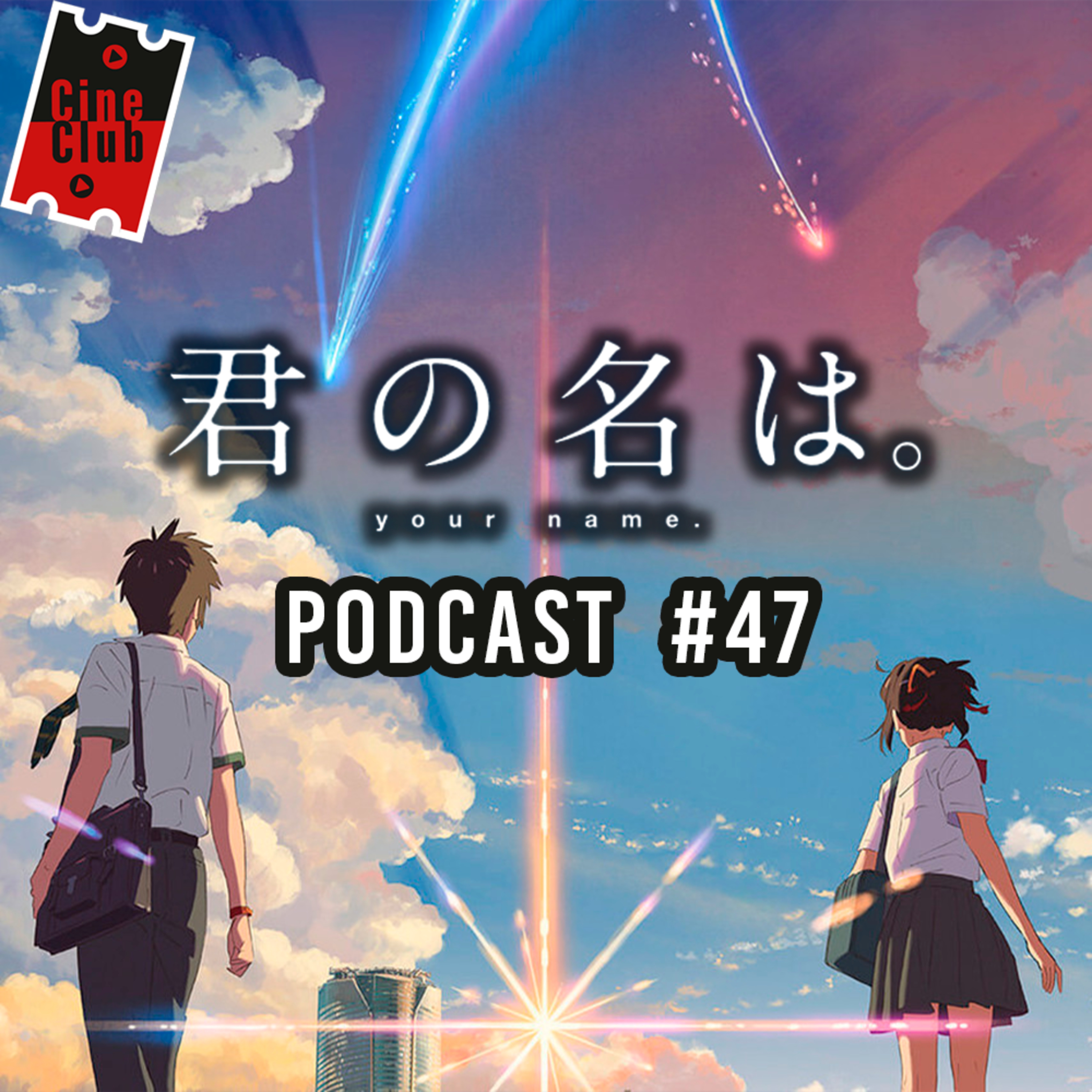 Your Name y el Romanticismo Japonés | Cineclub Virtual #47 - Podcast episode artwork