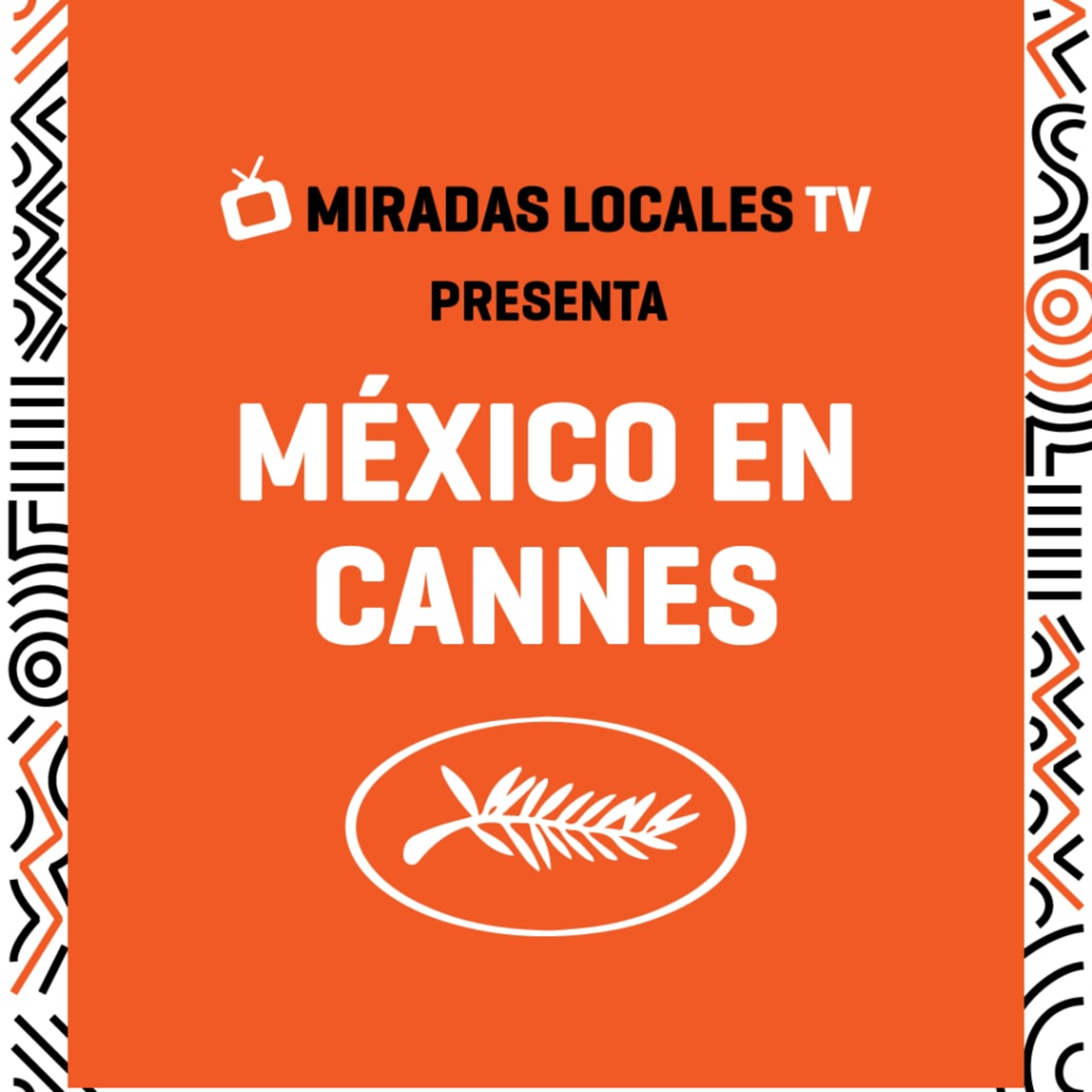 México en Cannes  episode artwork