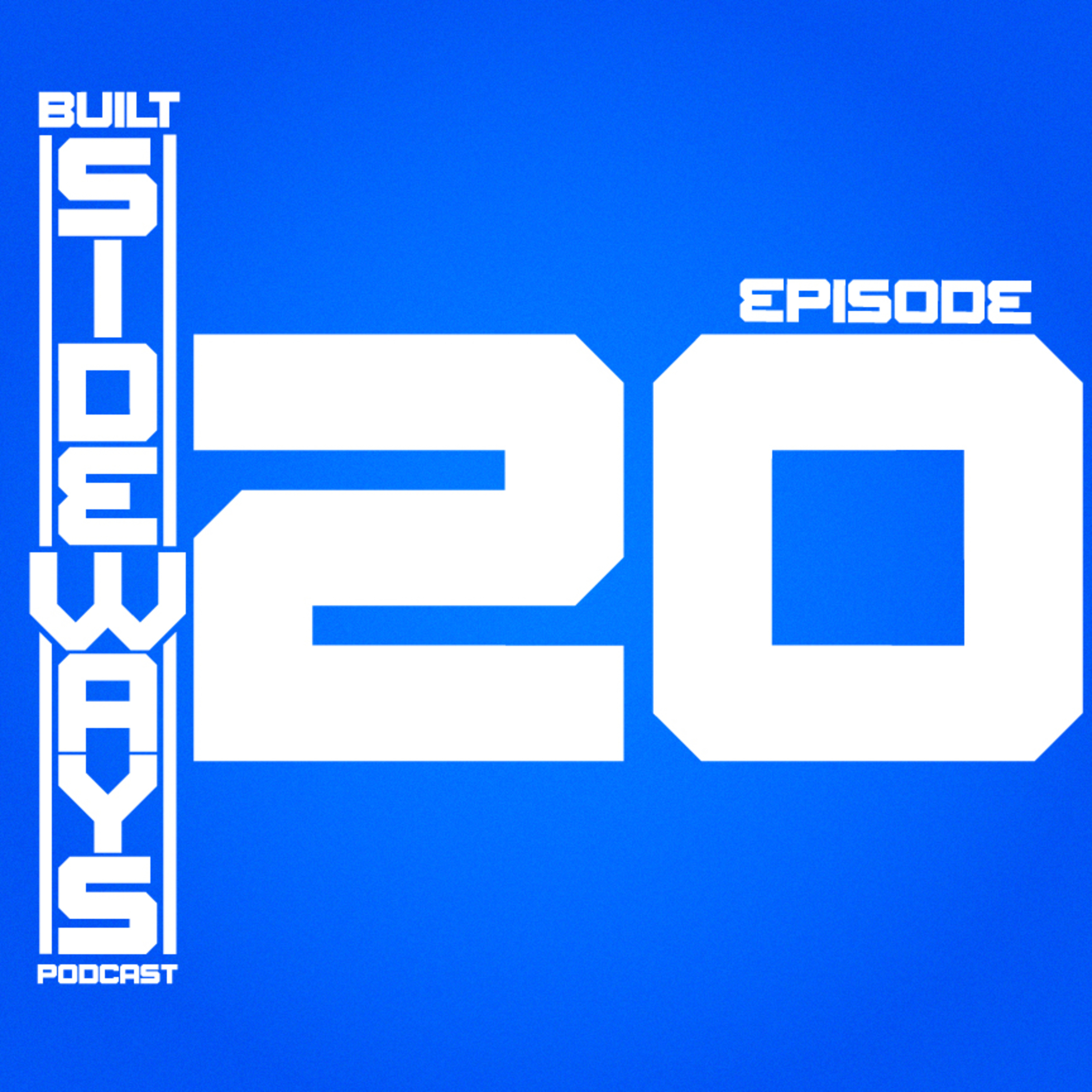 Built Sideways Podcast