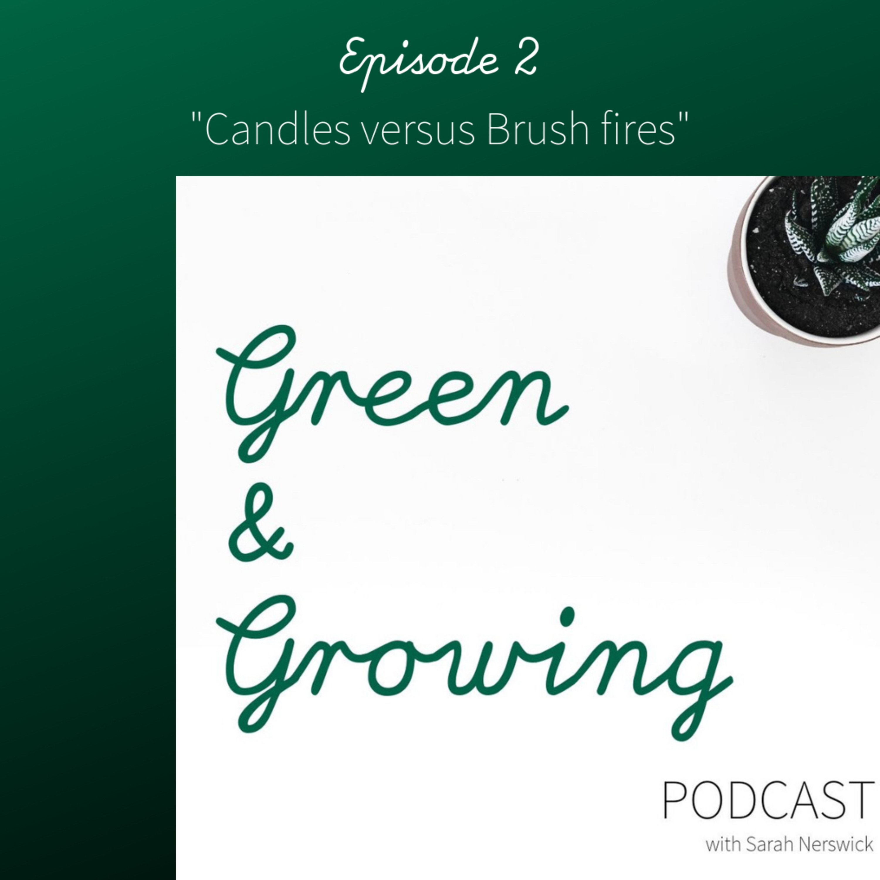 Green and Growing Podcast