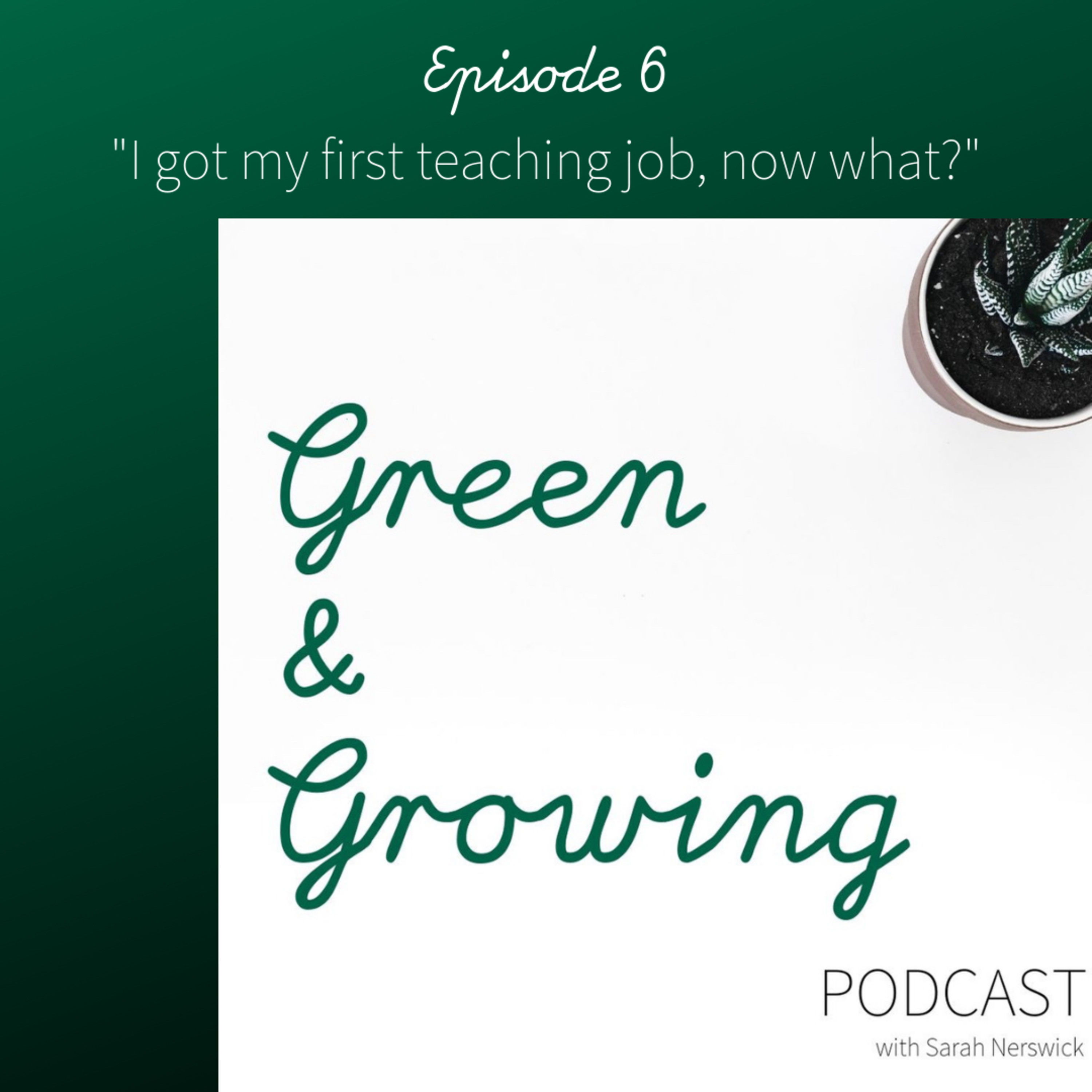 Green and Growing Podcast