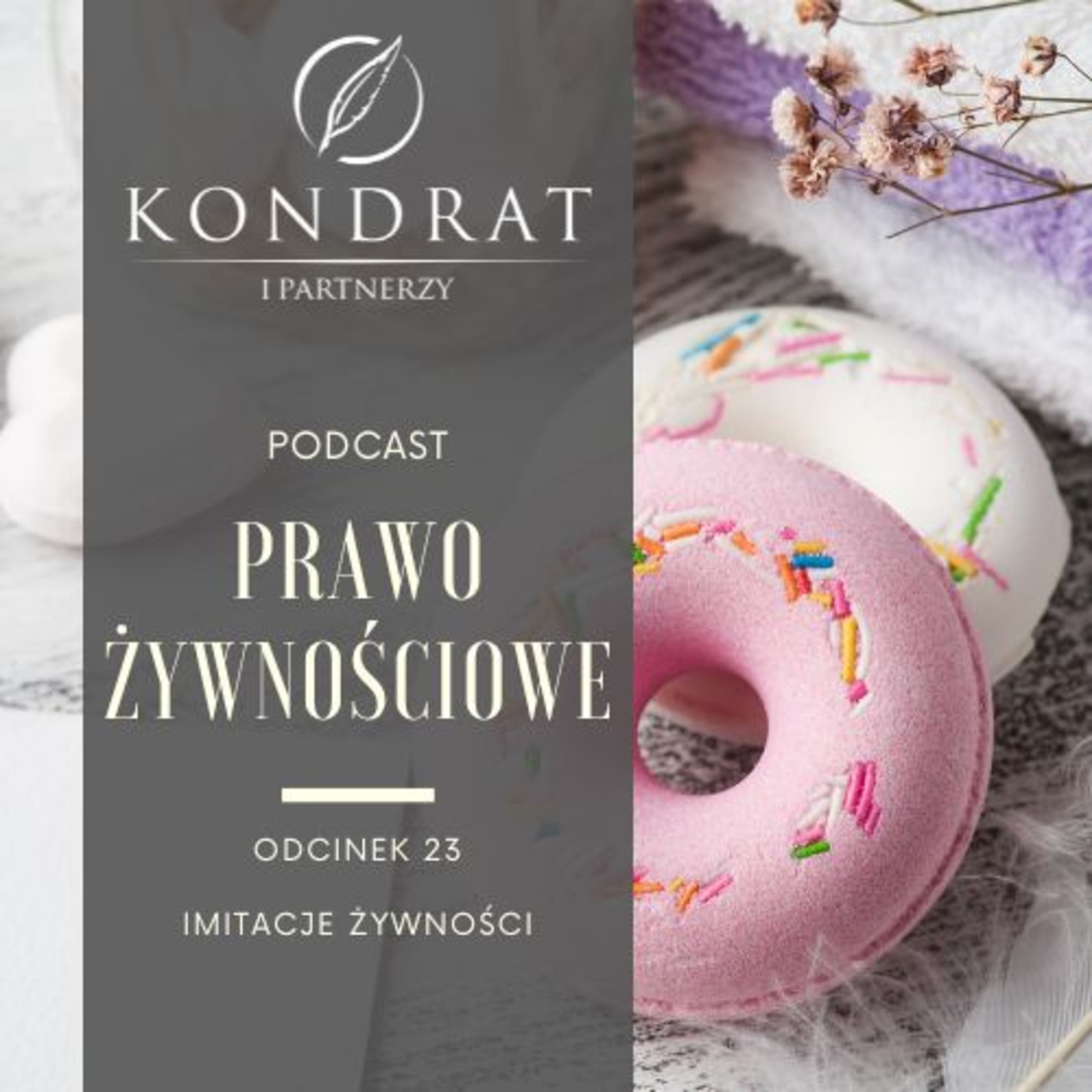PRAWO ŻYWNOŚCIOWE PODCAST