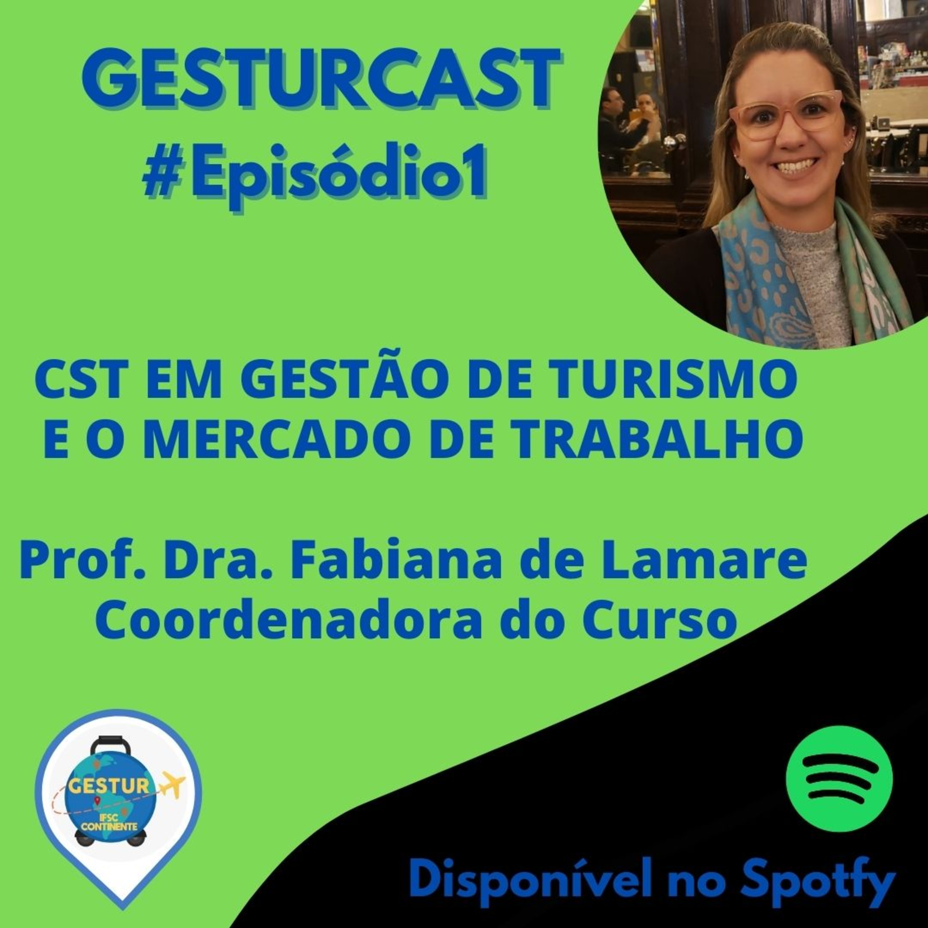 Gesturcast - Gestão de Turismo e o Mercado de Trabalho.