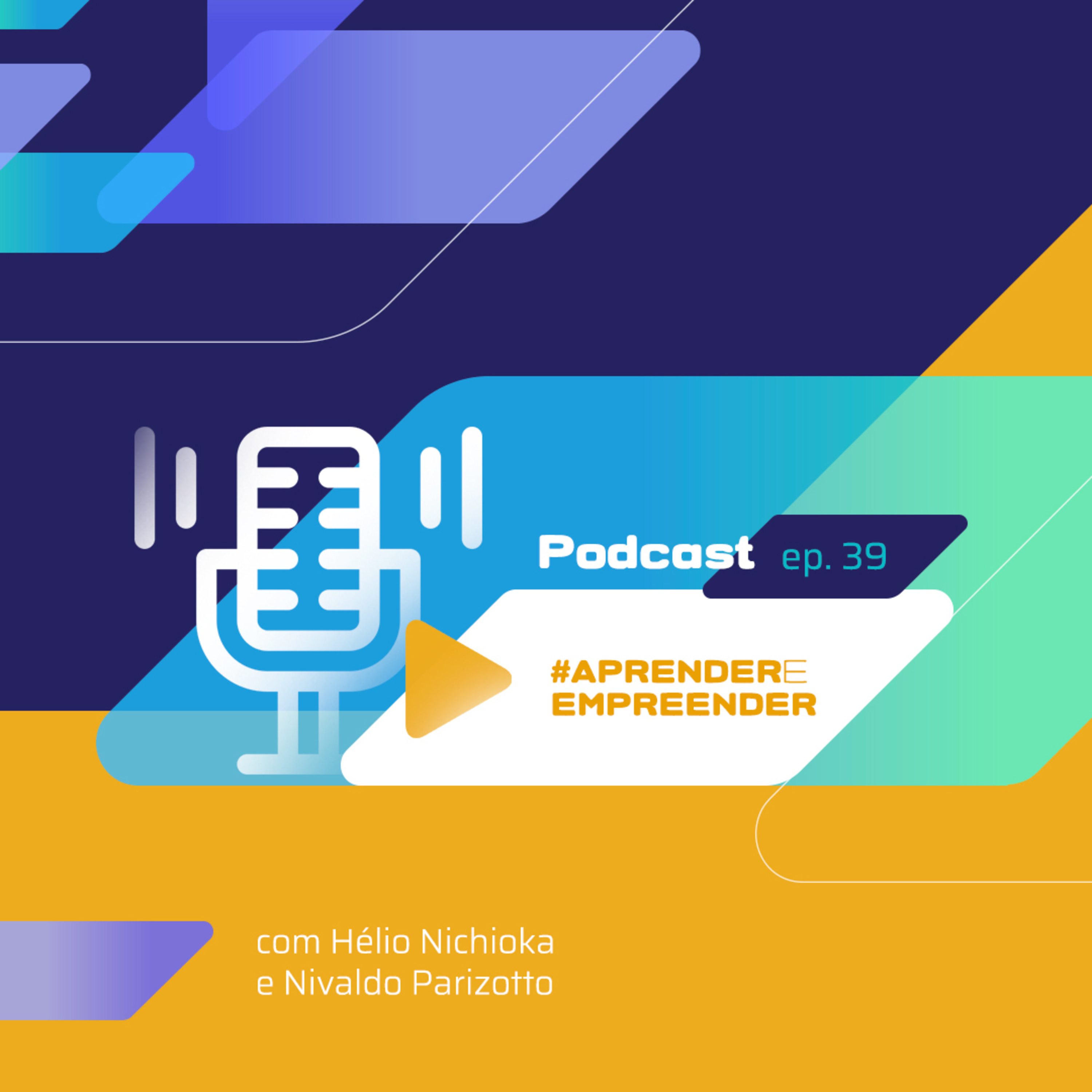 Empreender#39 - Nos Capacitamos para Chegar onde Queríamos! Com Nivaldo Parizotto episode artwork