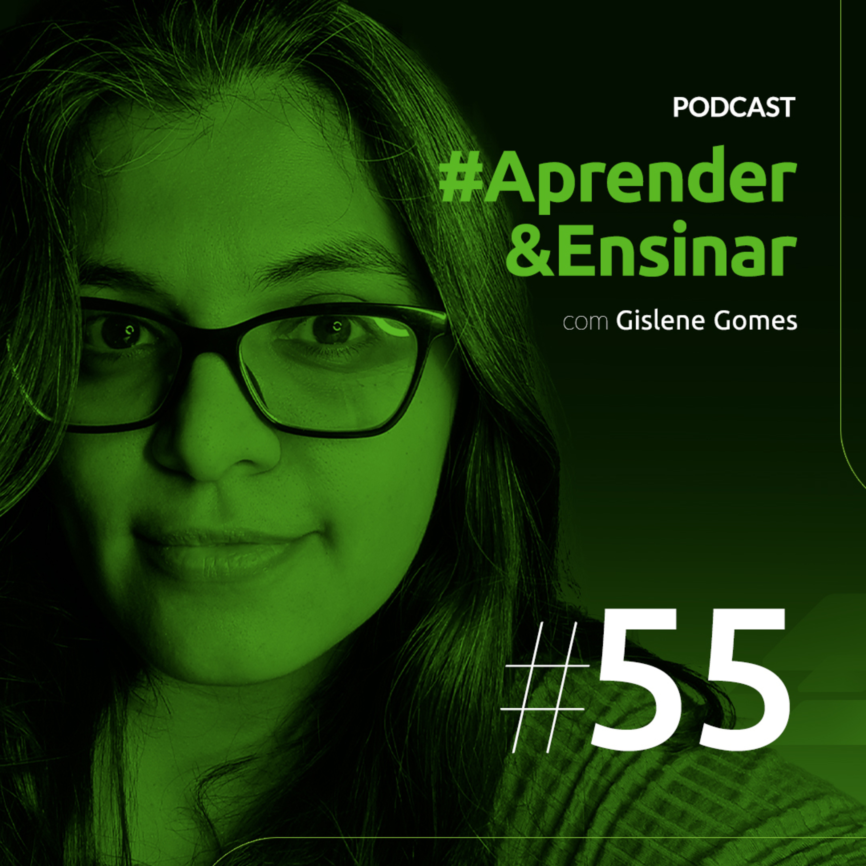Ensinar#55 - No Cenário Real da Prática com Gislene Gomes episode artwork