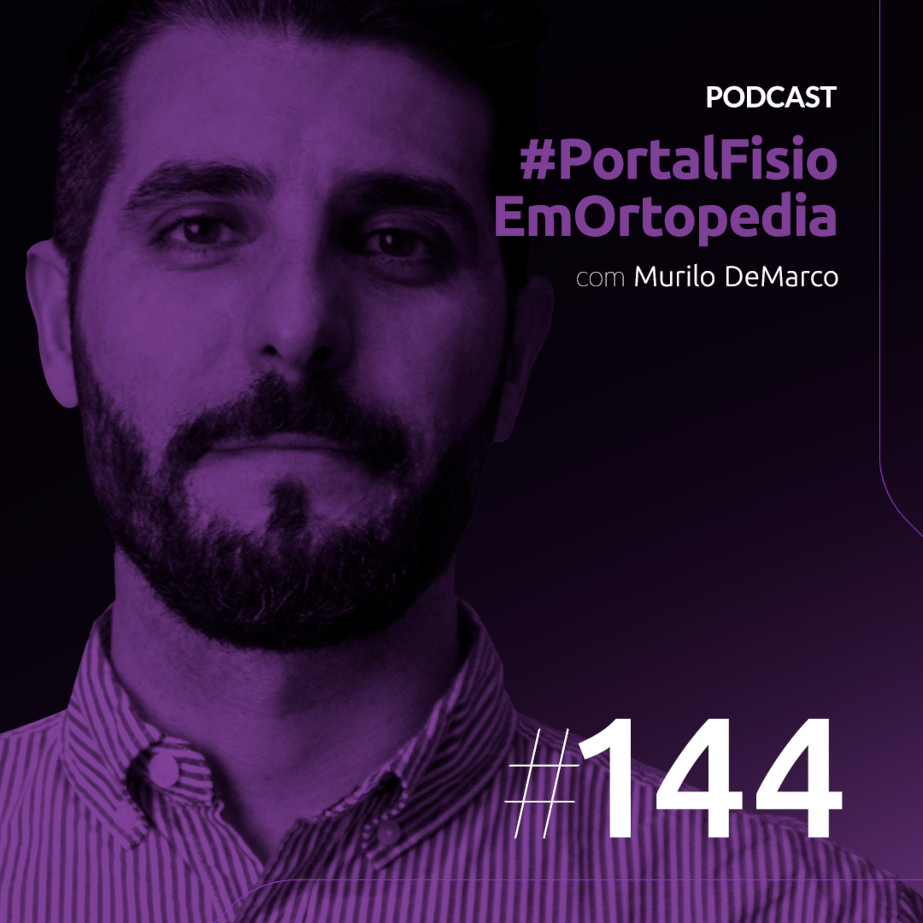 Episódio#144 Reflexões sobre Cadeias Musculares na Fisioterapia com Murilo DeMarco  episode artwork