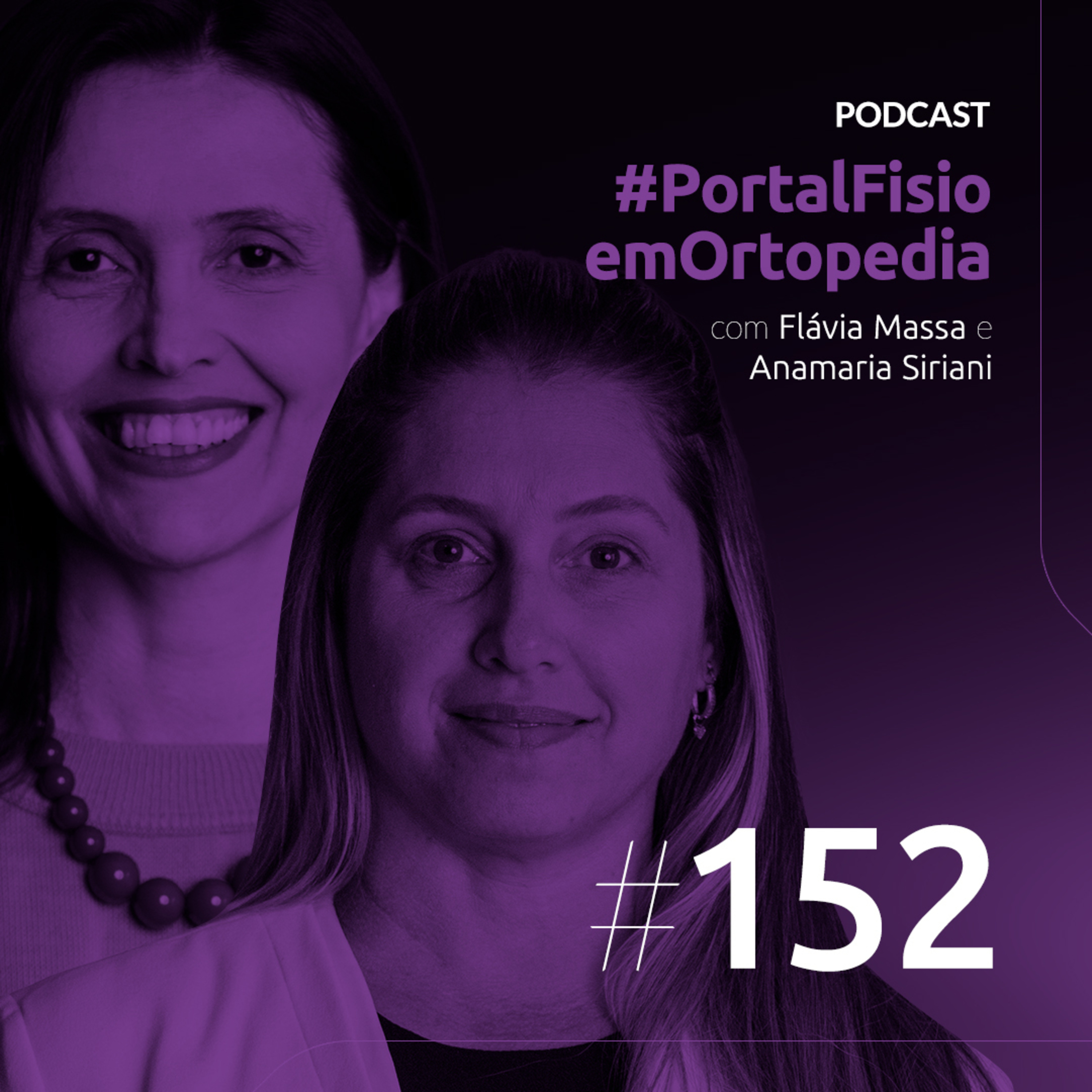 Episódio#152 - Classificação Brasileira de Diagnóstico Fisioterapêutico com Flávia Massa e Anamaria Siriani episode artwork