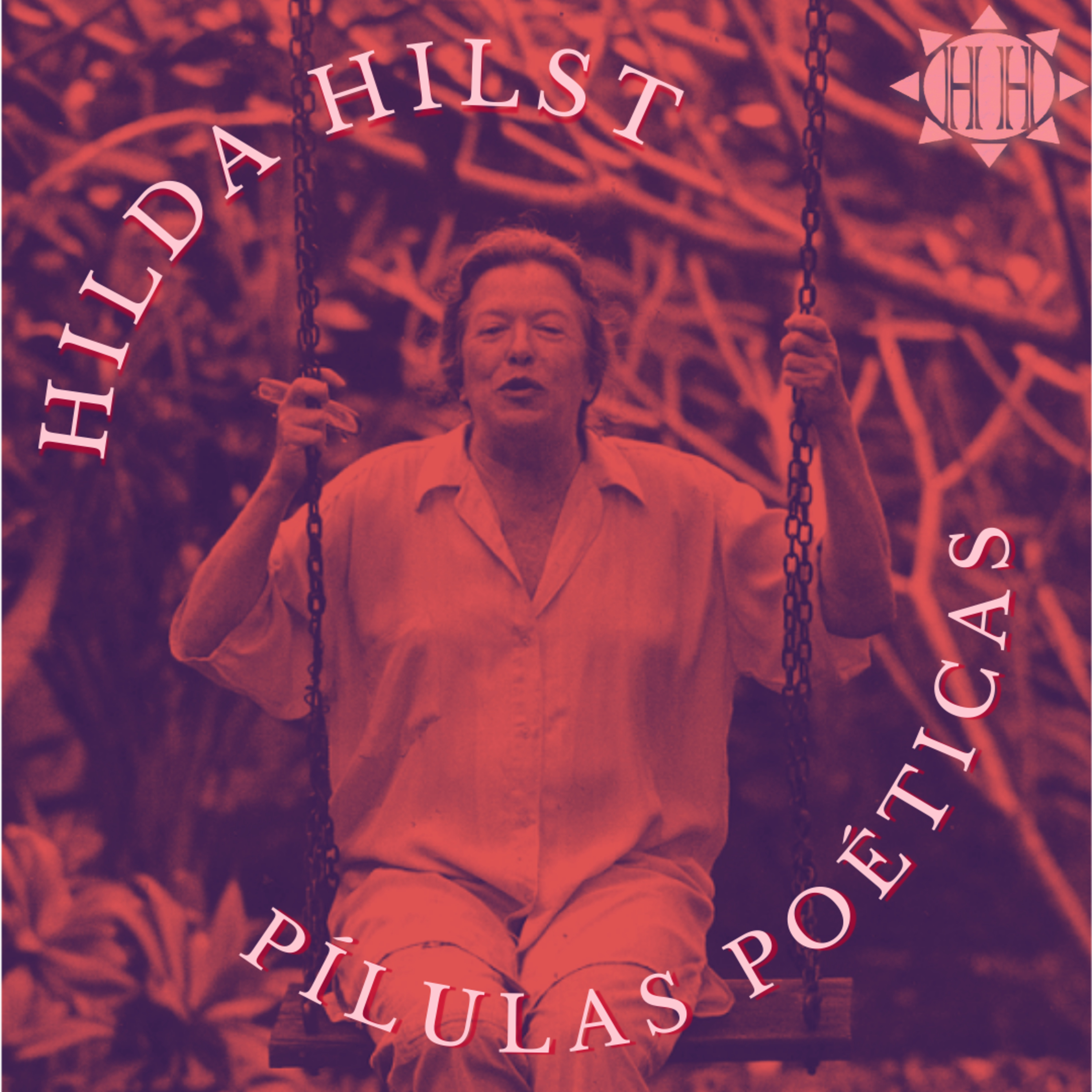 Pílulas Poéticas de Hilda Hilst