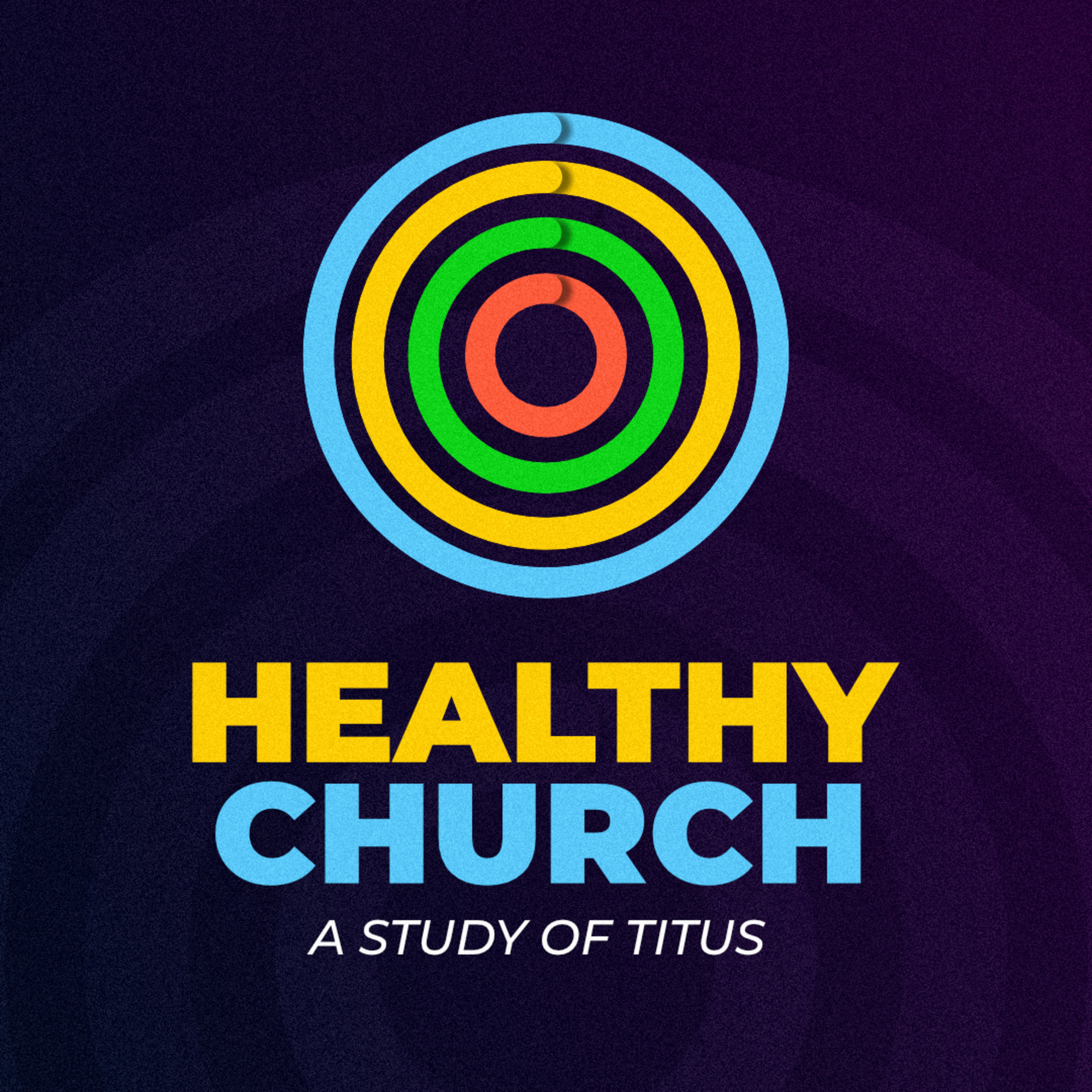 Life Application in a Healthy Church (Part 1) – Healthy Church – Josiah Kagin episode artwork
