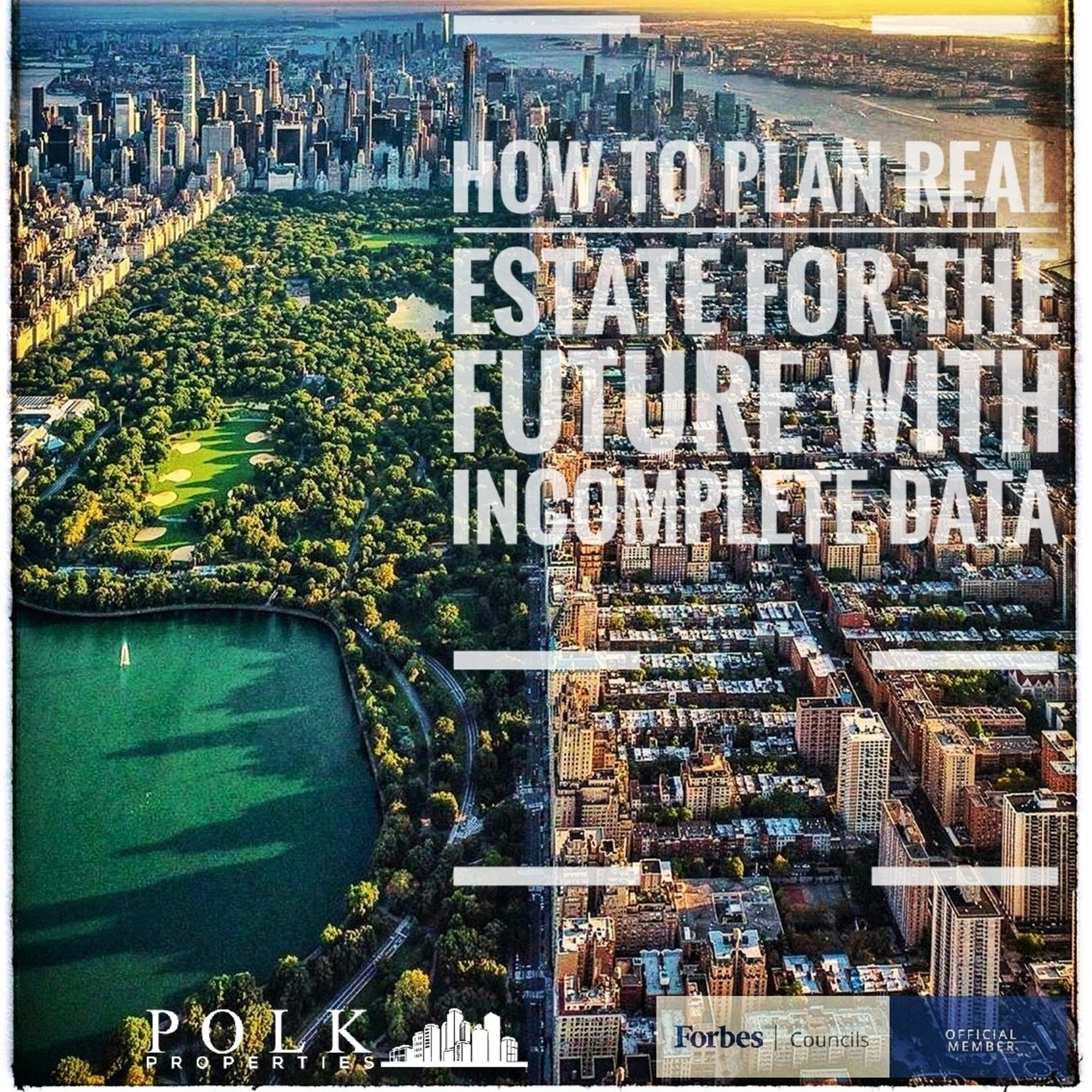 How To Plan Real Estate For The Future With Incomplete Data