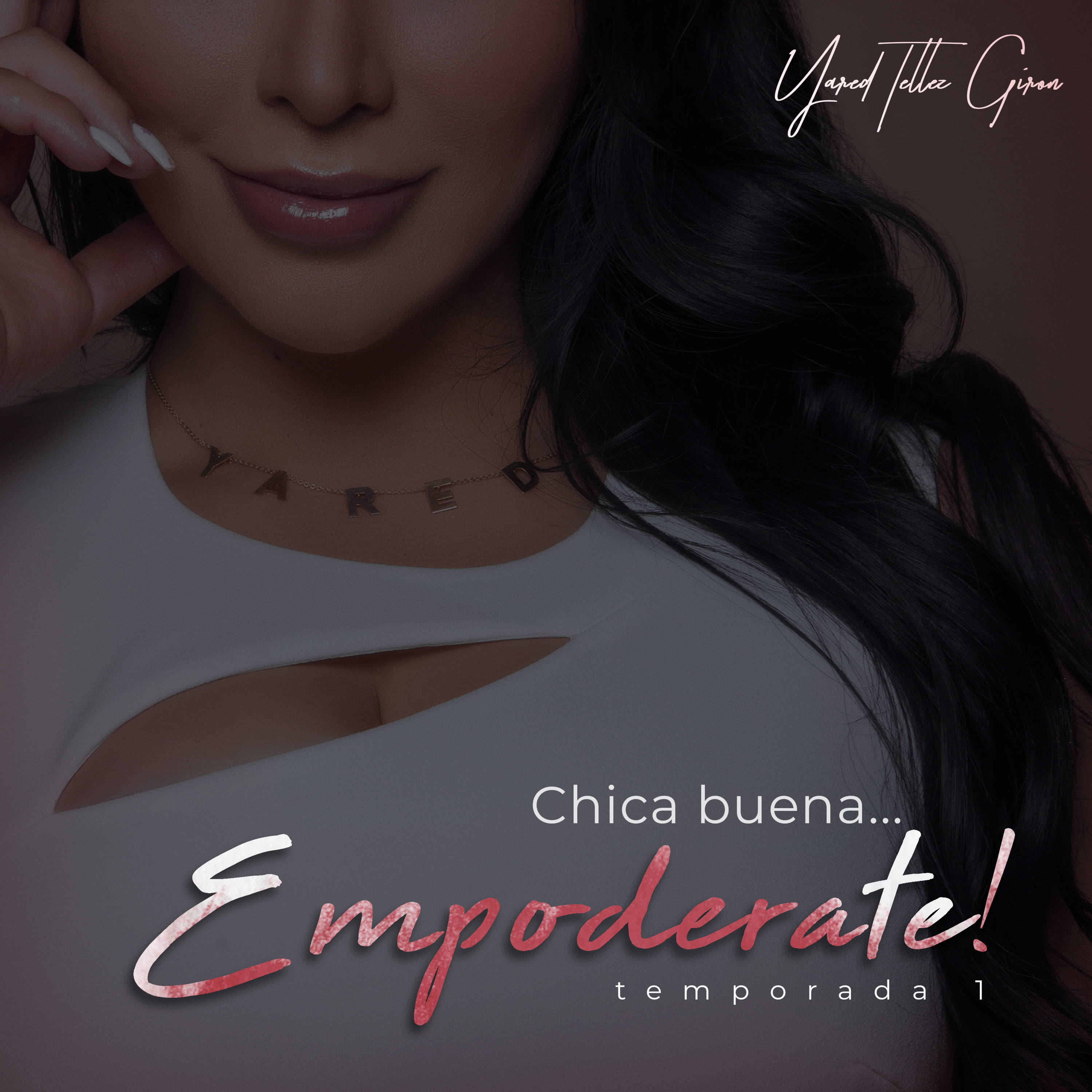 Chica buena...Empoderate!