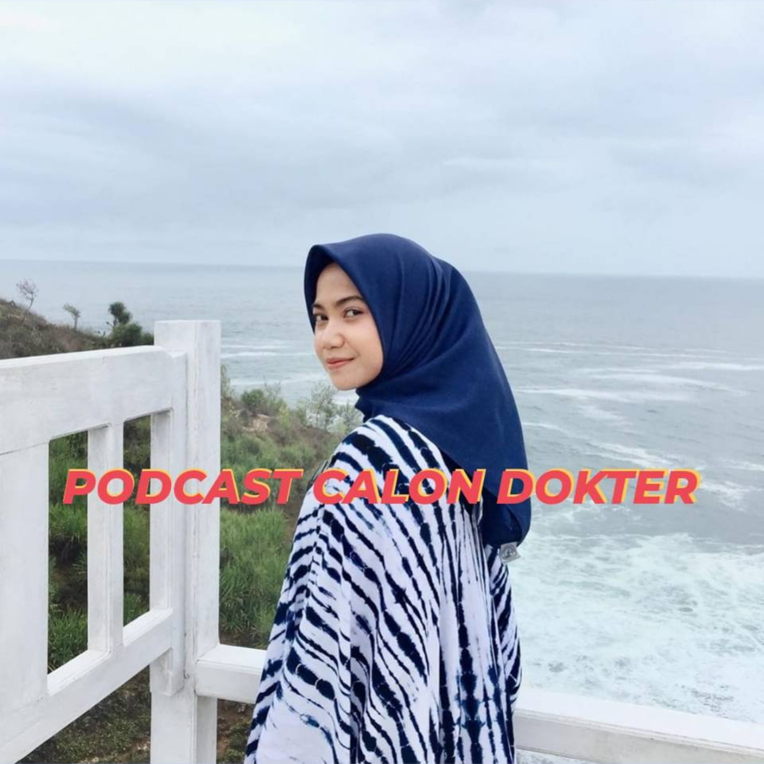 Podcast Calon Dokter