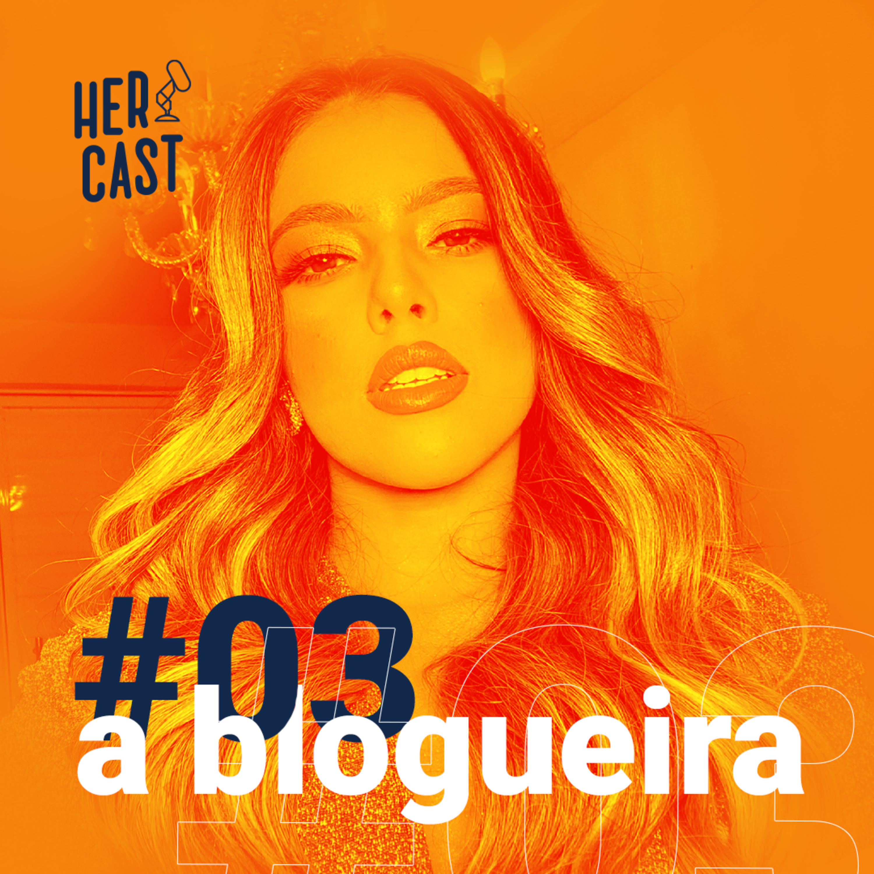 #03 HERICAST - CAMILE MANDES (A BLOGUEIRA) episode artwork