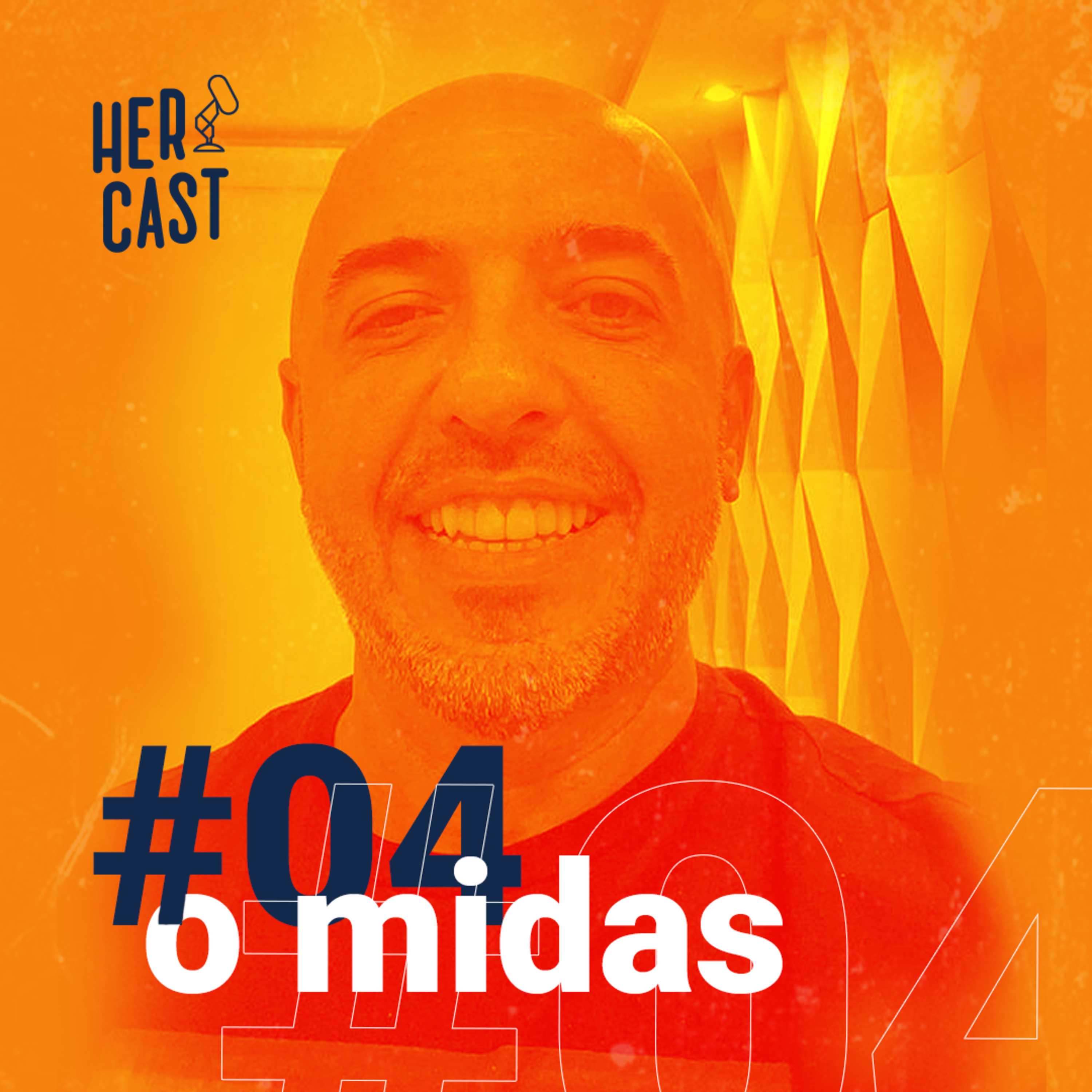 #04 HERICAST - MARIO JULIO (O MIDAS) episode artwork