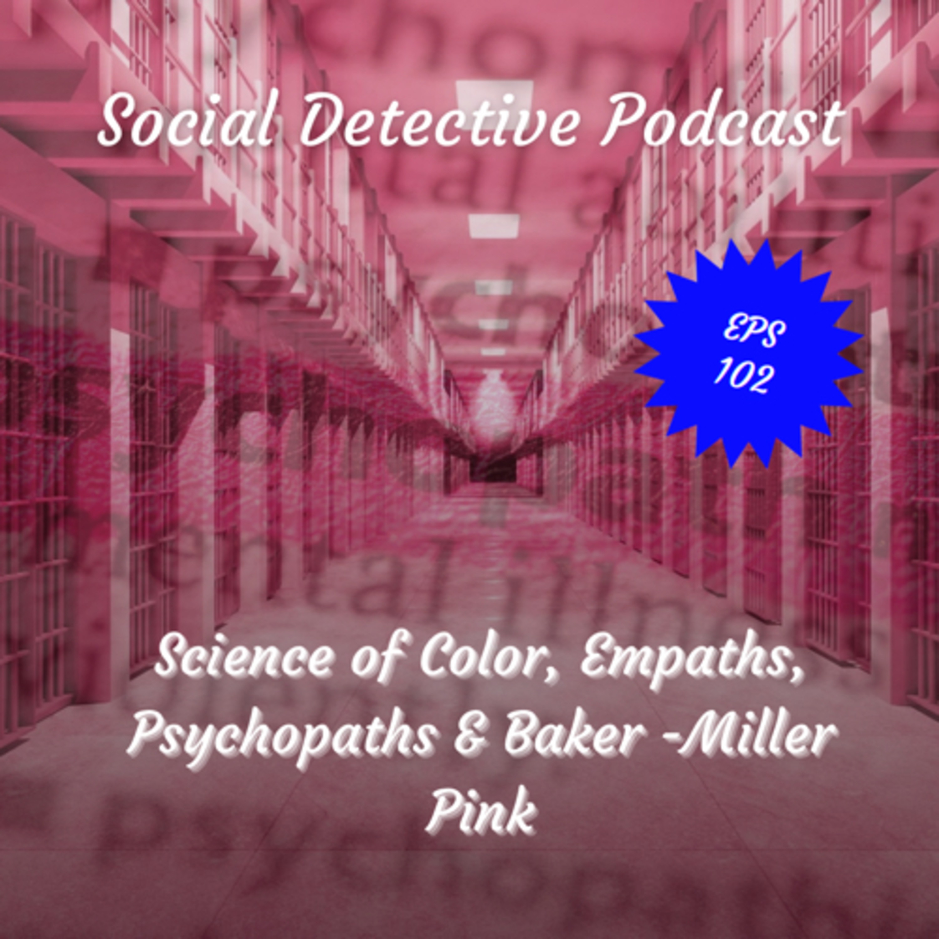 Baker-Miller Pink, Psychopaths & The Psychology of Color