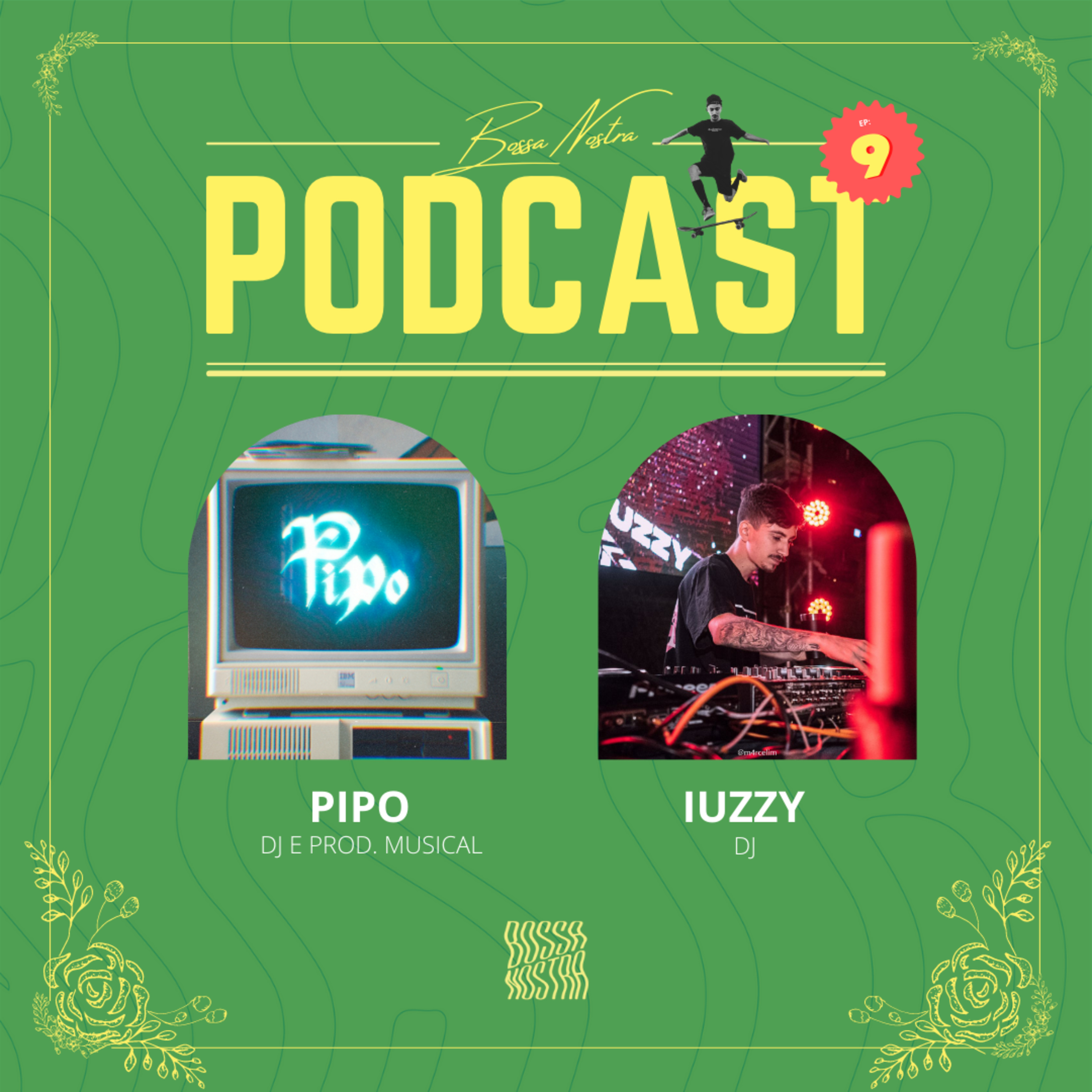 Bossa Nostra Podcast