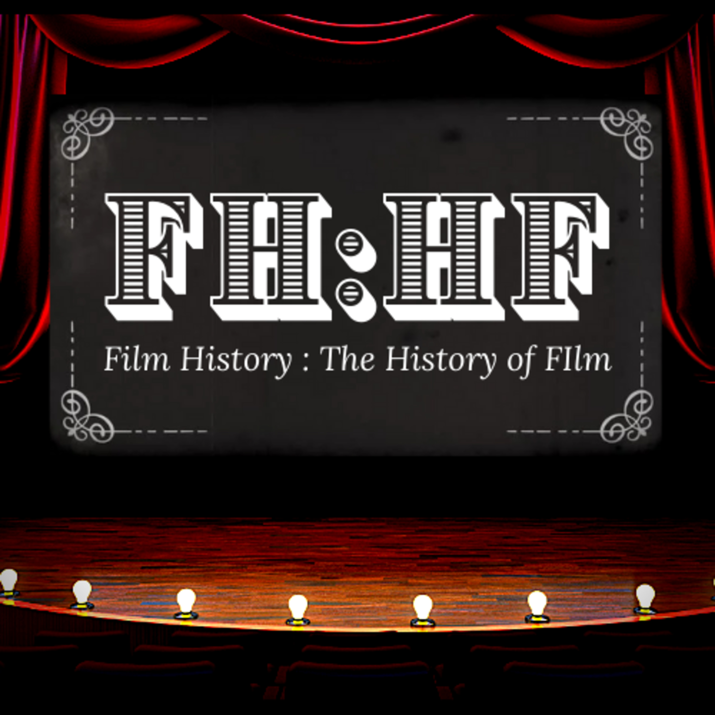Film History: The History Of Film