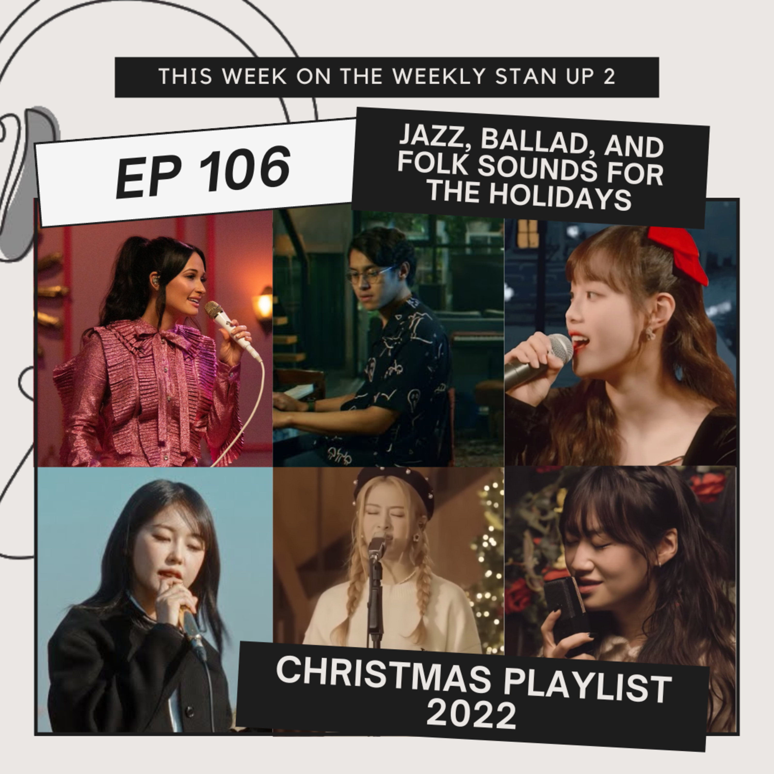 The Weekly Stan(d) Up 106: Christmas Playlist 2022 (feat. Kacey Musgraves, Troye Sivan, Ardhito Pramono, Chuu, George, meenoi, Huh Yunjin, and Seo Minah)