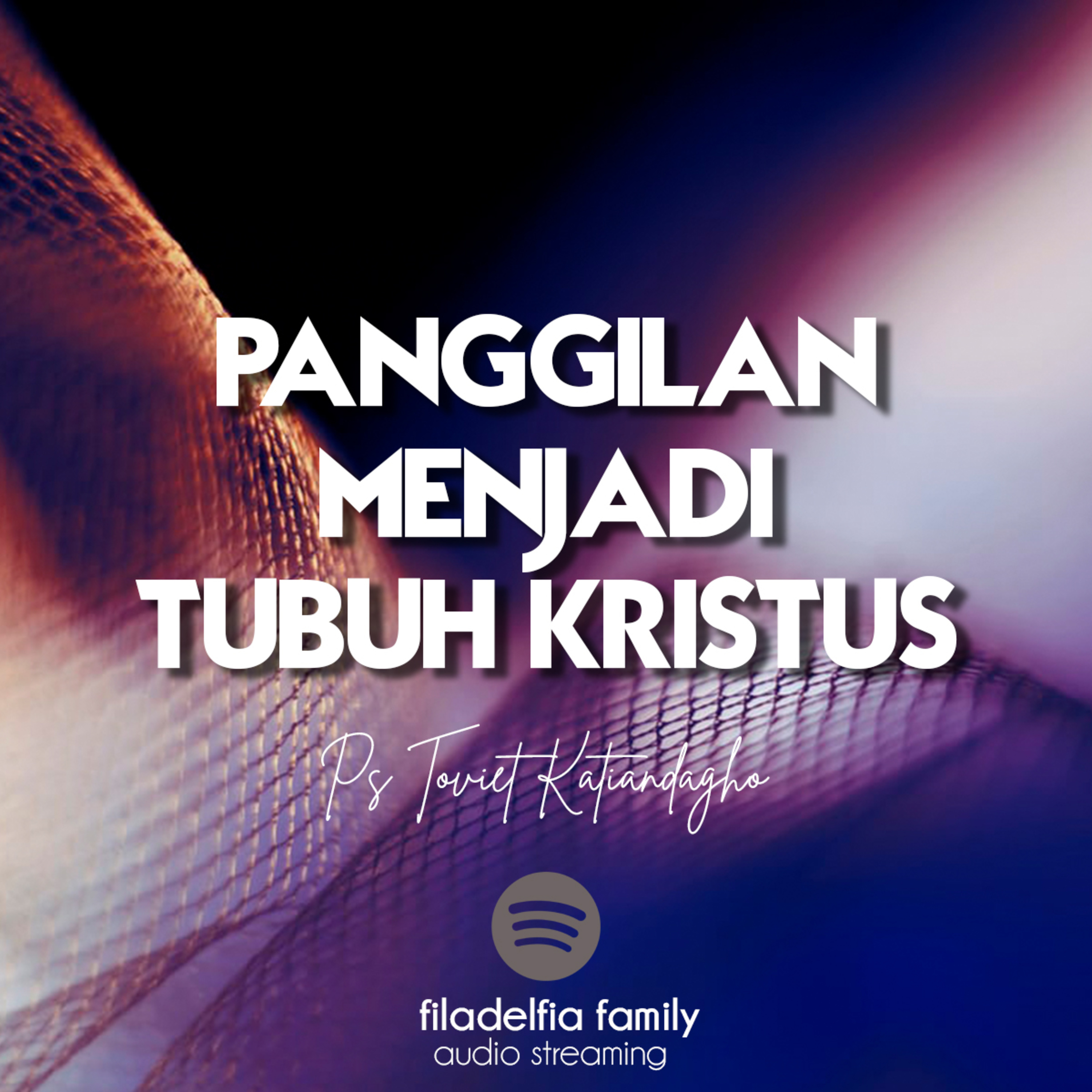 Panggilan Menjadi Tubuh Kristus (Introduksi)