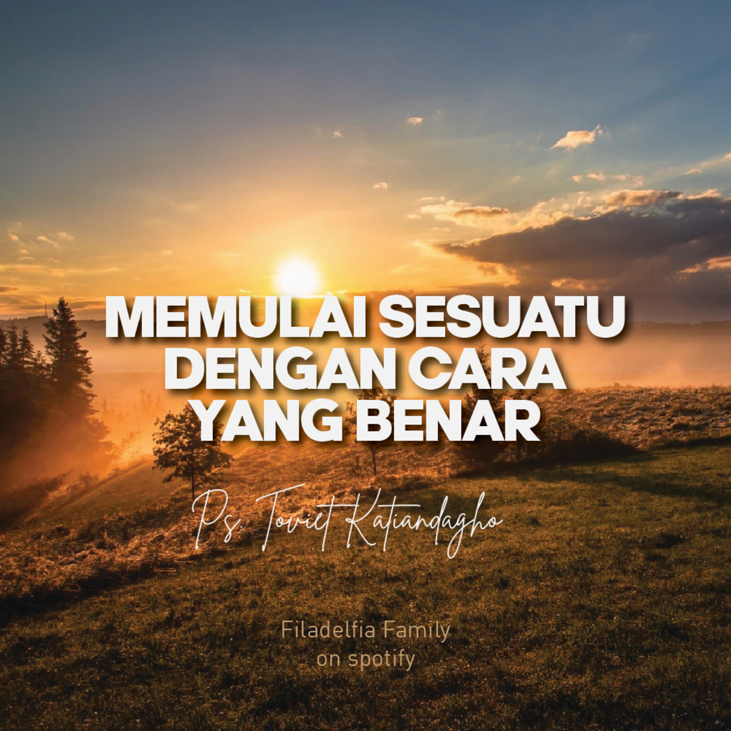 Memulai Sesuatu dengan Cara yang Benar