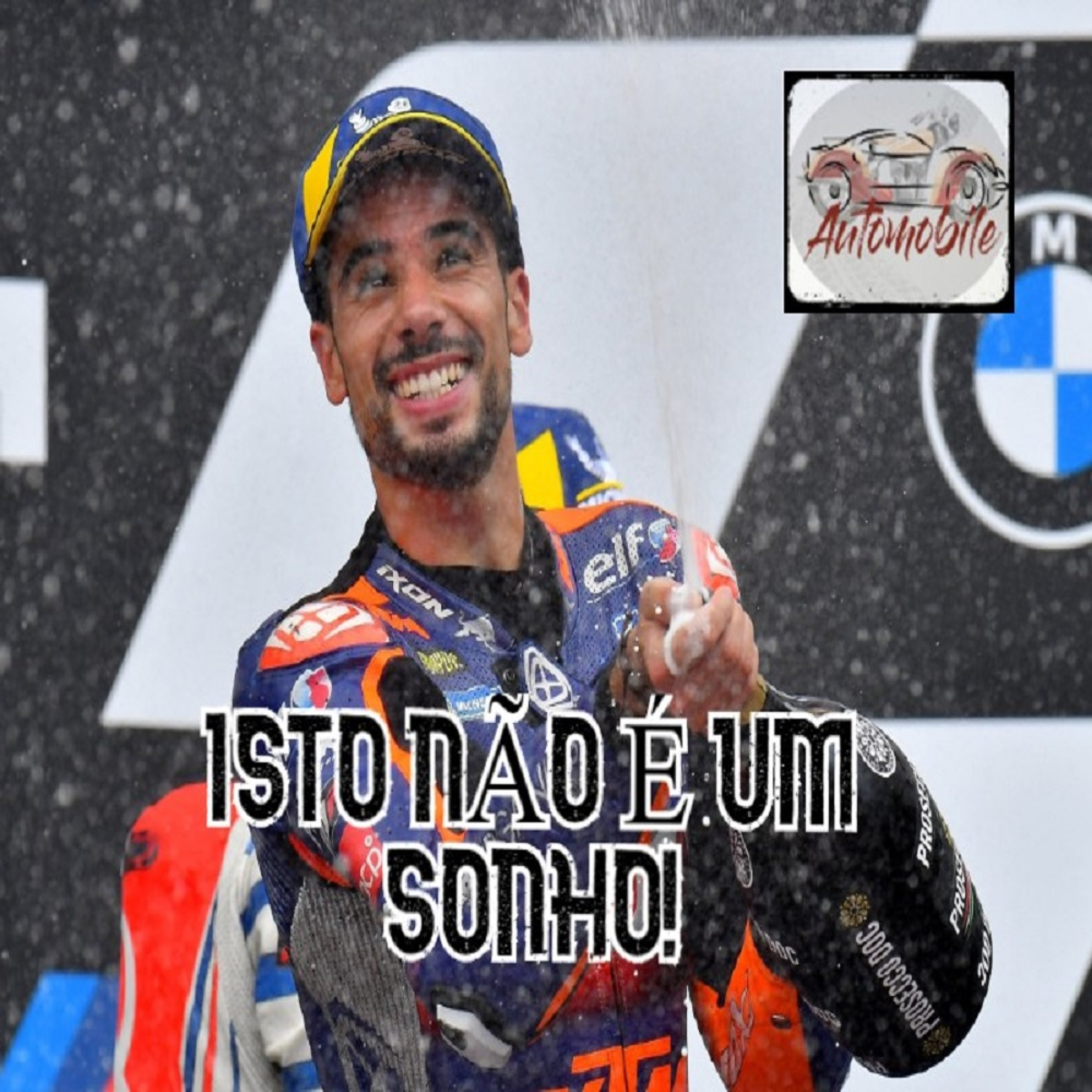 Automobile - GP da Estíria MotoGP - Isto é não é um sonho! episode artwork