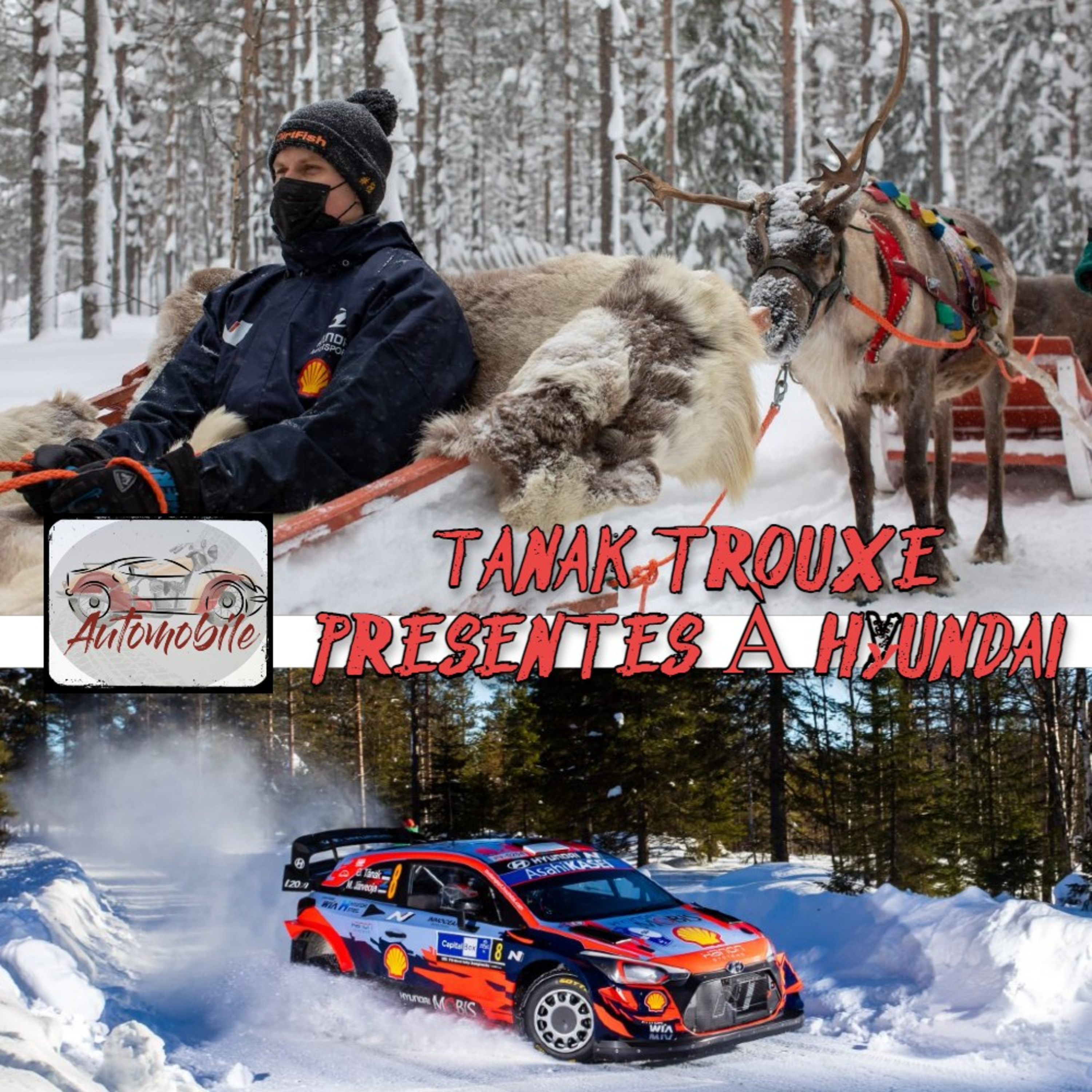 Automobile - Rali do Ártico Finlândia WRC - Tanak trouxe presentes à Hyundai episode artwork