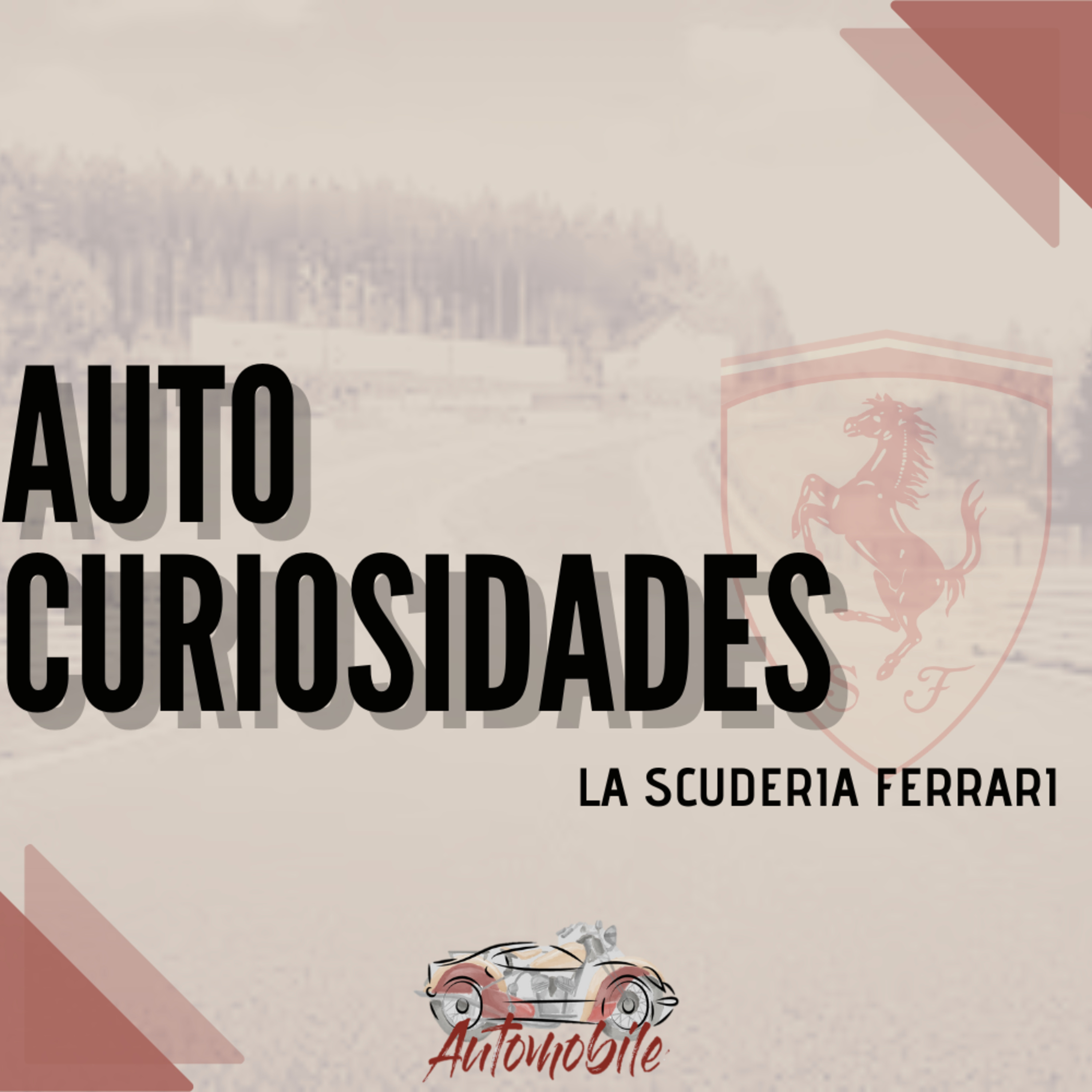 Automobile - AutoCuriosidades 2 - La Scuderia Ferrari