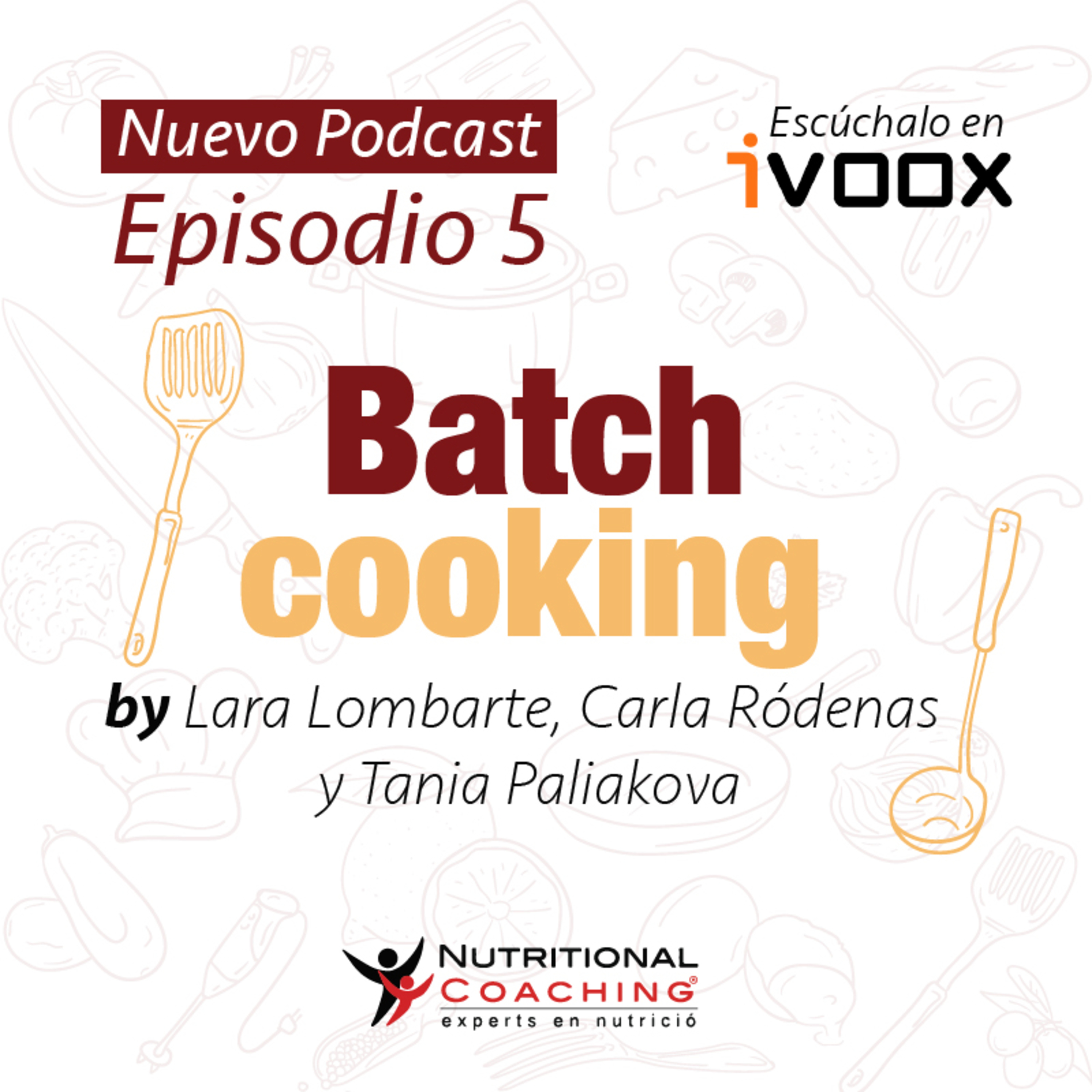 Episodio 5. Batch Cooking: Cocinar un día para toda la semana episode artwork