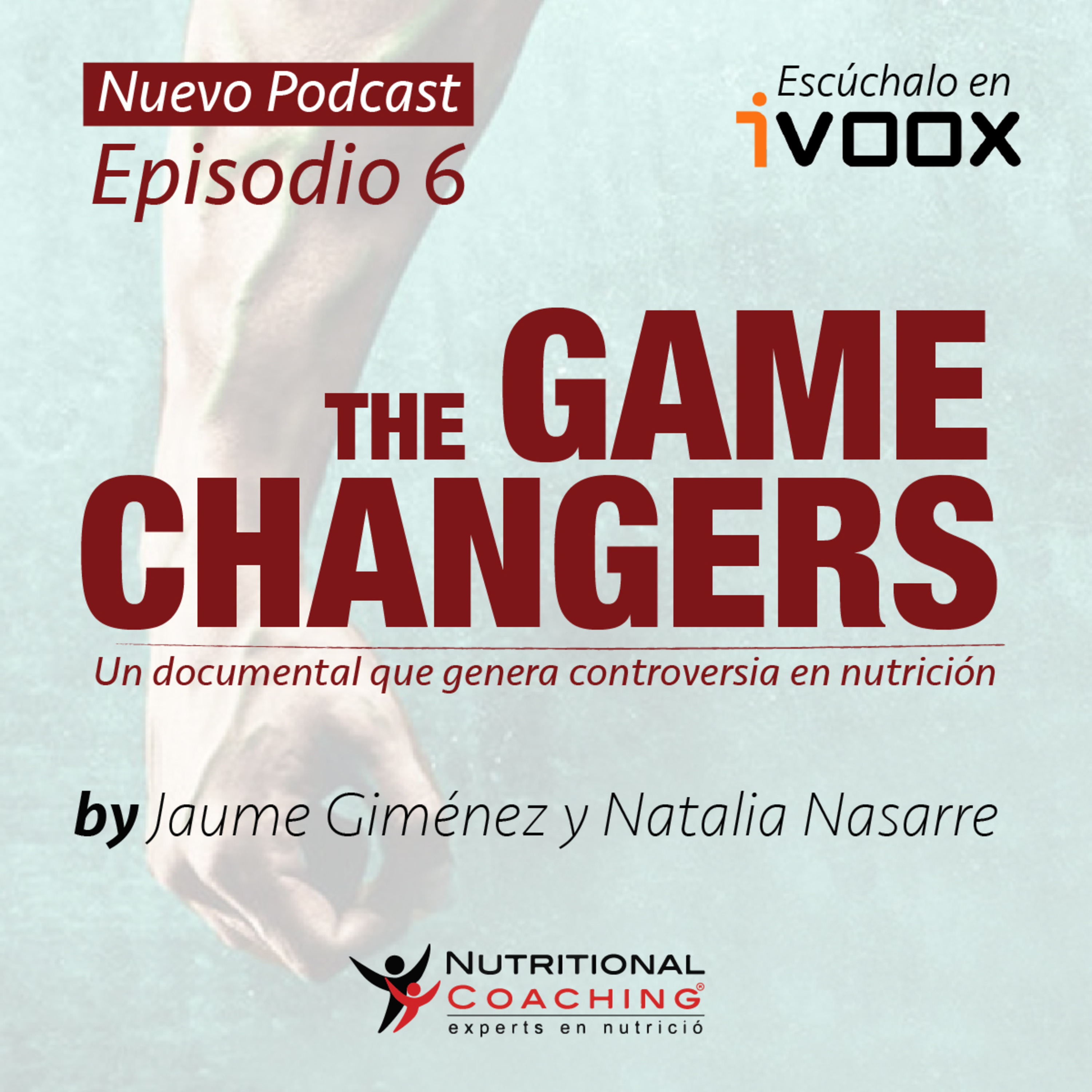 Episodio 6. Sobre el documental "The Game Changers" episode artwork